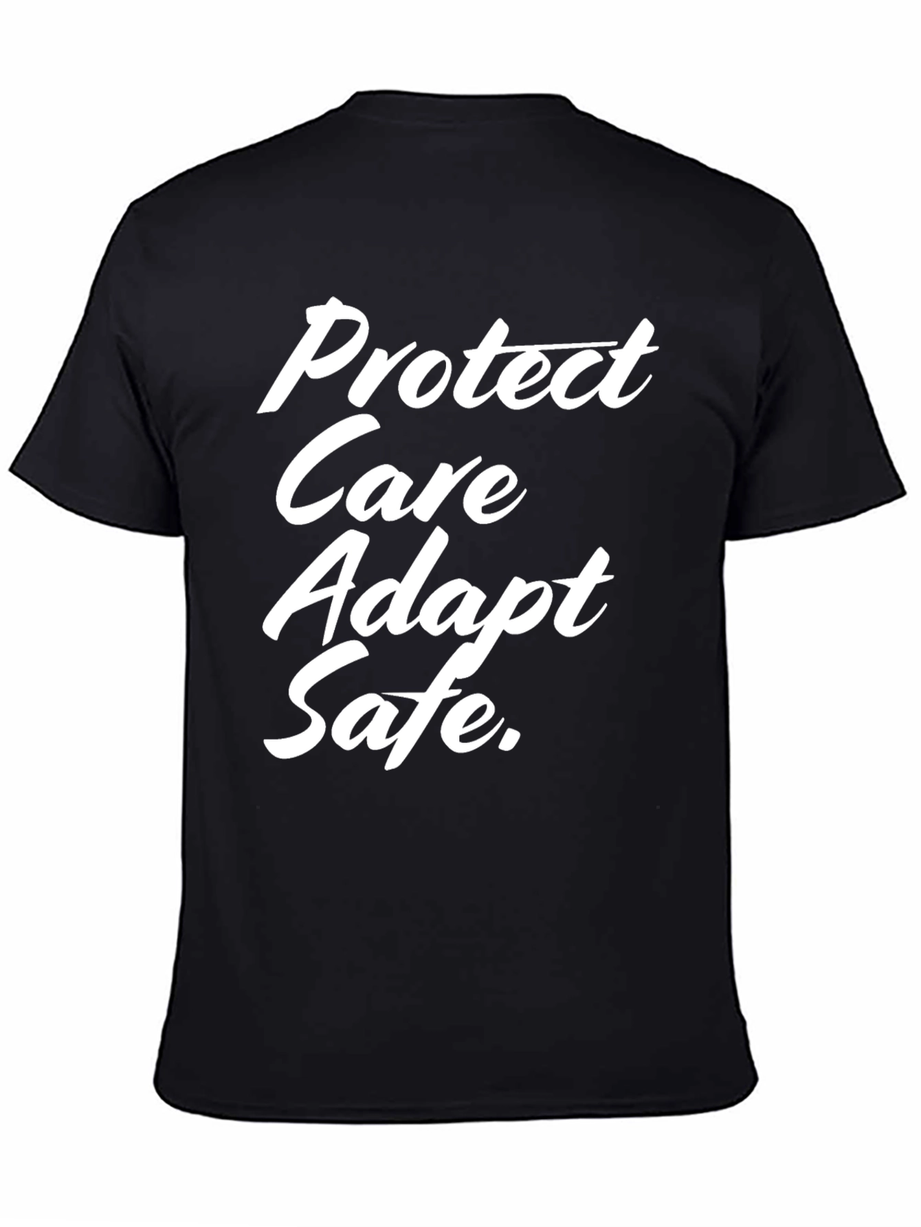 Black Protect Care Adapt Safe Tee - Trendy Slogan T-Shirt view 4
