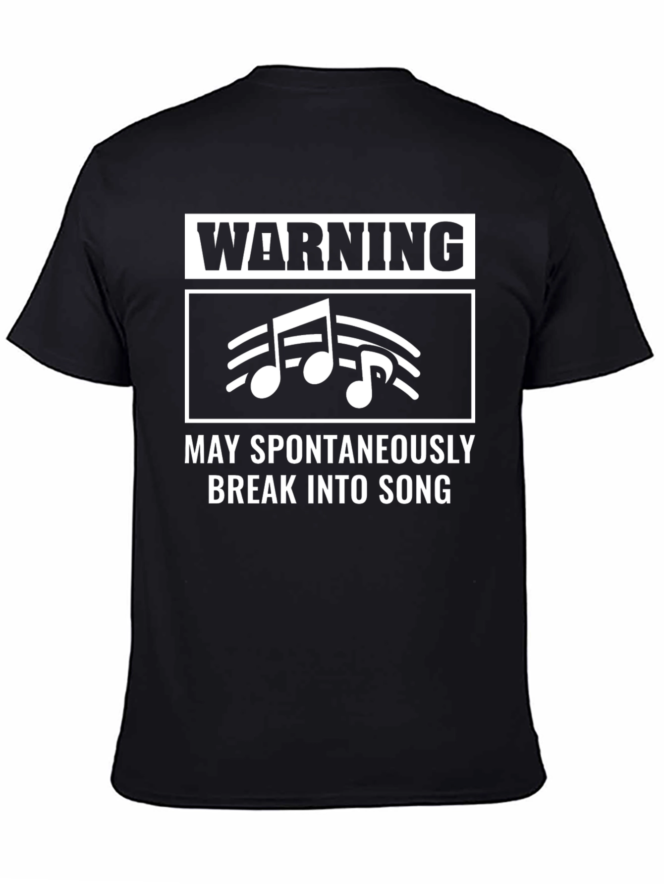 Black Warning May Spontaneously Break Into Song Black T-Shirt view 4