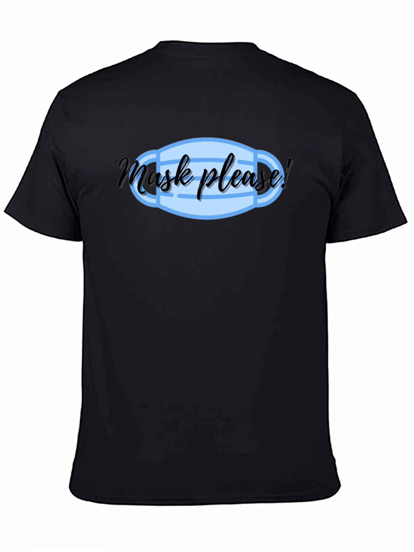 Black Mask Please! Novelty Graphic T-Shirt view 4