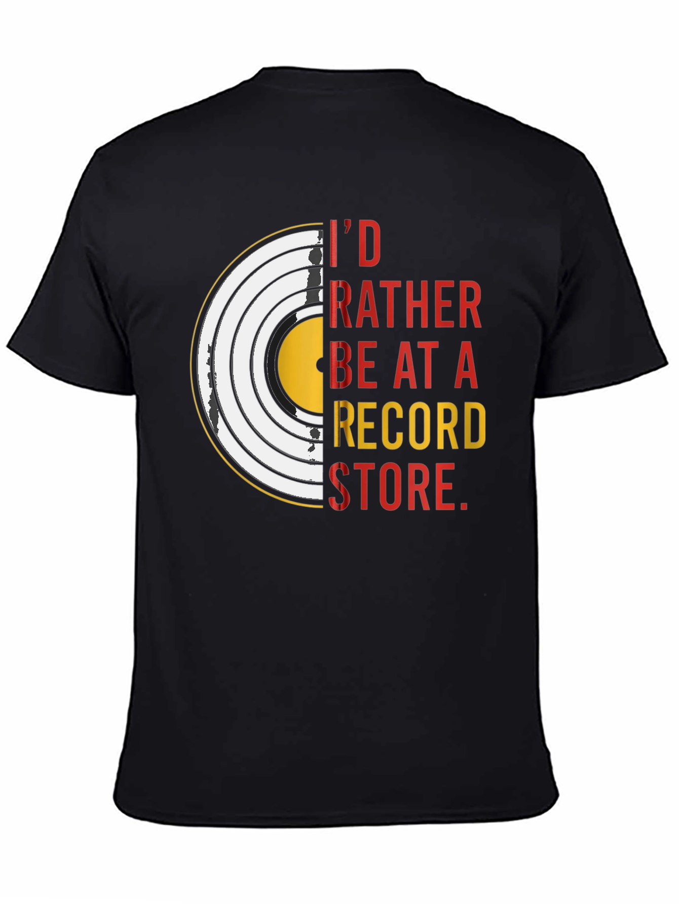 Black I'd Rather Be At A Record Store T-Shirt view 4