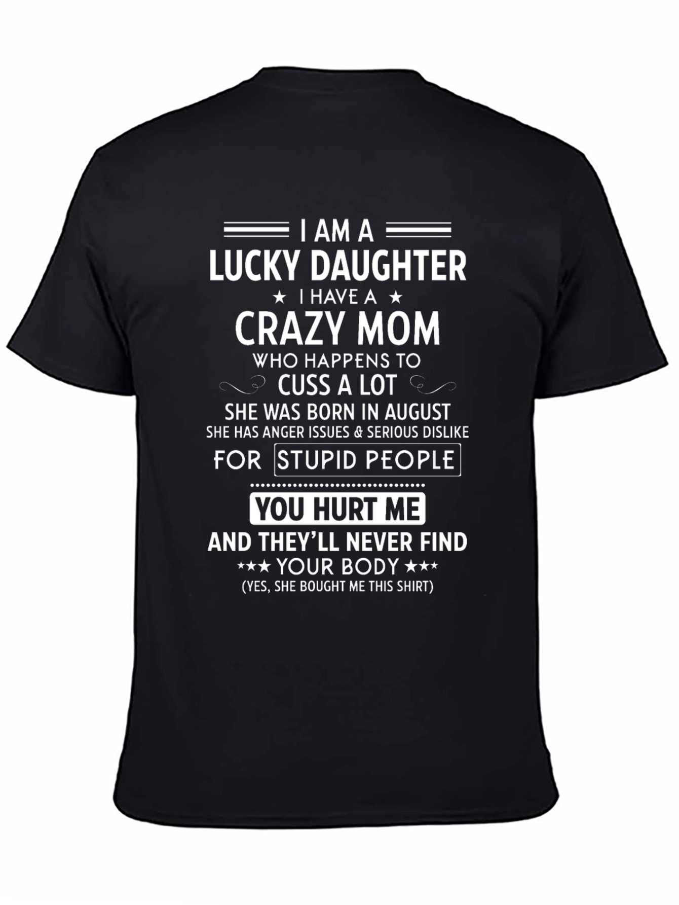 Black Lucky Daughter Crazy Mom Graphic T-Shirt view 4