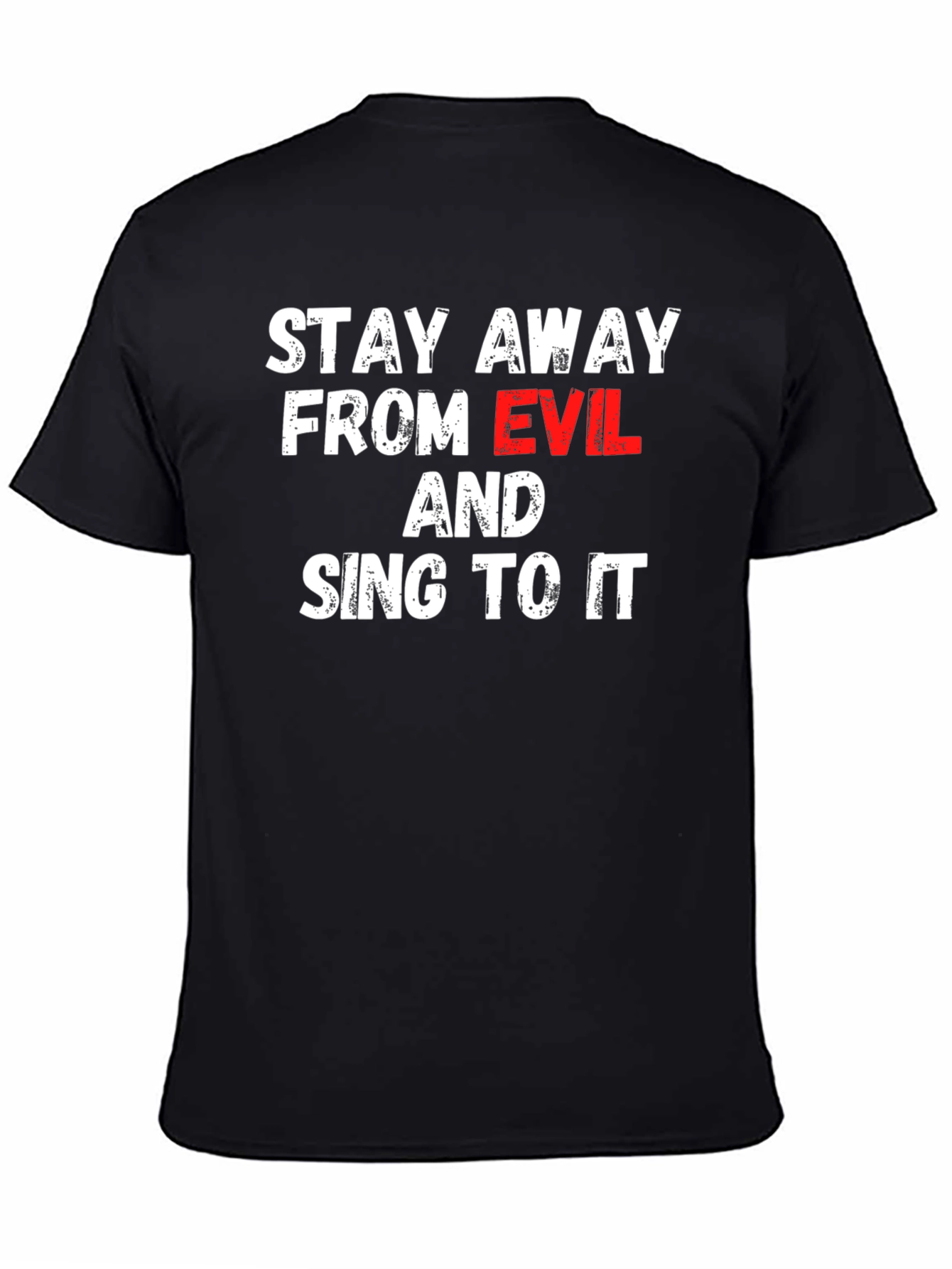 Black Stay Away From Evil T-Shirt view 4