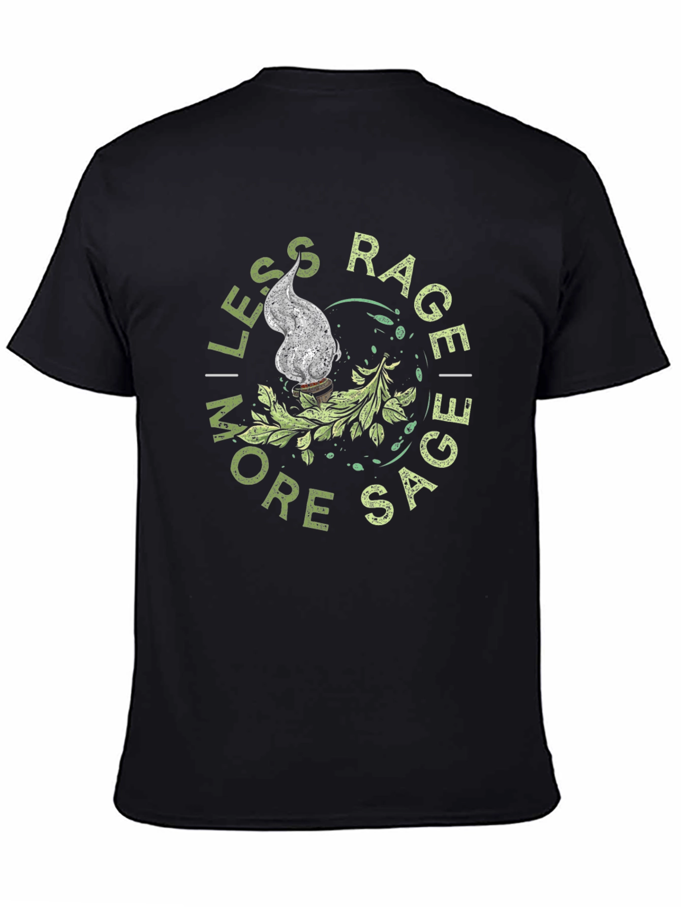 Black Less Rage More Sage T-Shirt view 4