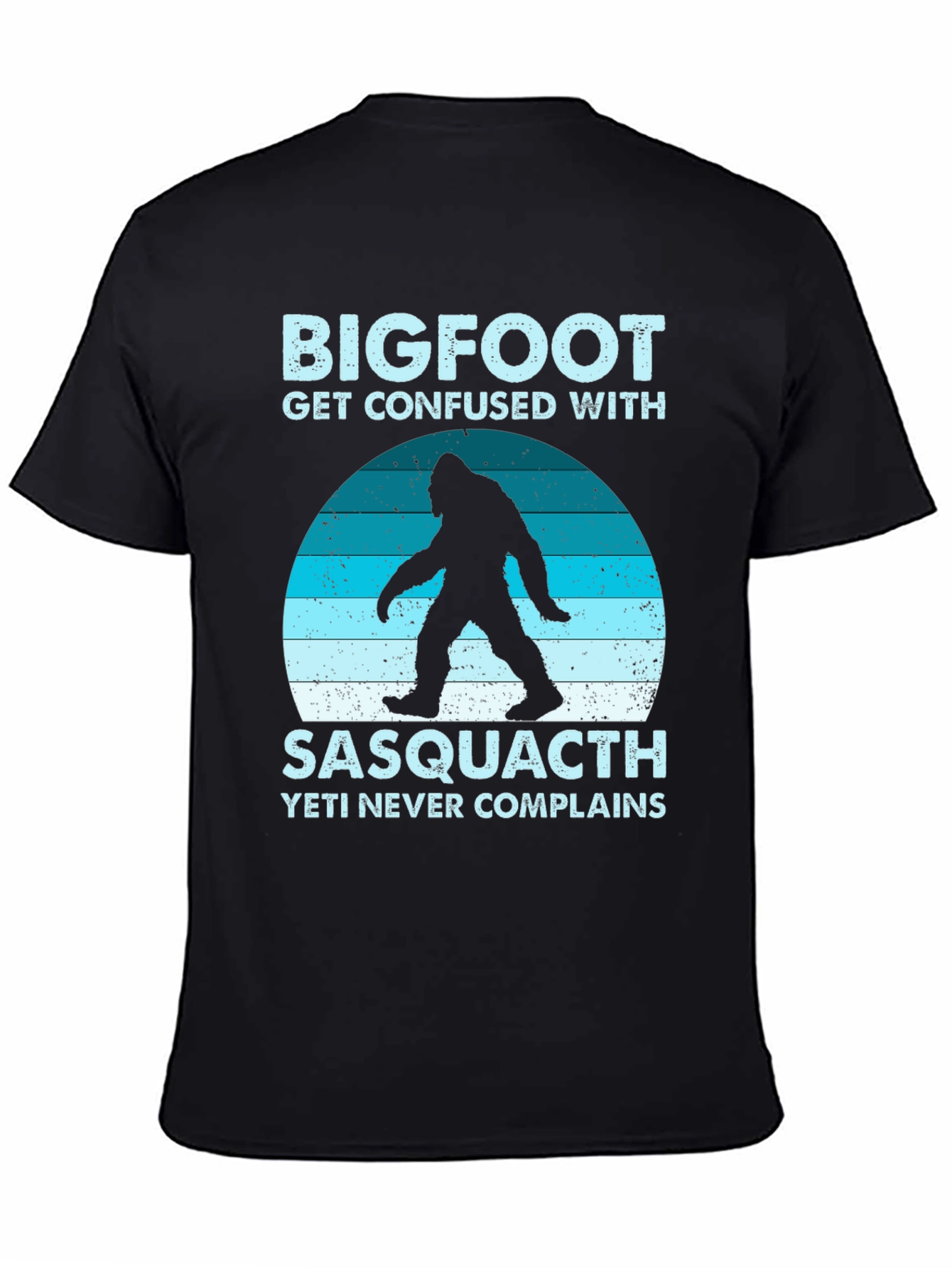 Black Bigfoot Sasquatch T-Shirt - Yeti Never Complains view 4