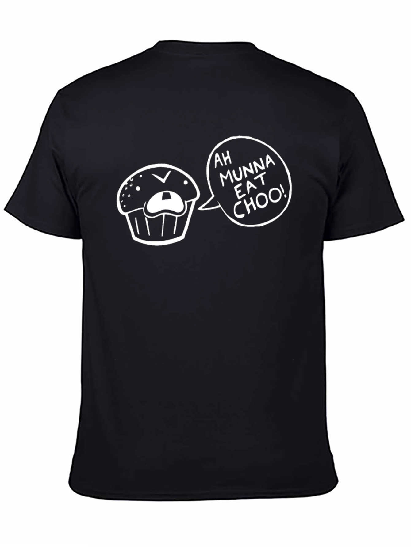 Black Funny Muffin Graphic Tee - Ah Munna Eat Choo! T-Shirt view 4