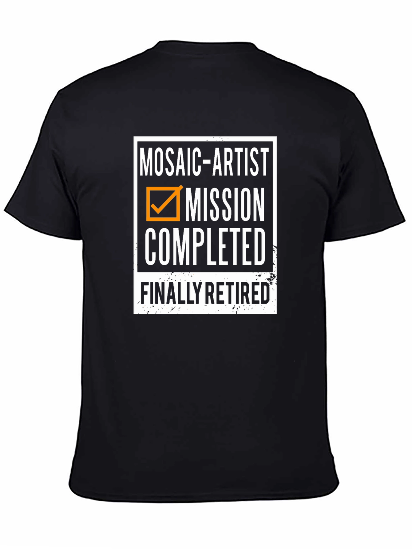 Black Mosaic Artist Retirement T-Shirt - Mission Completed view 4