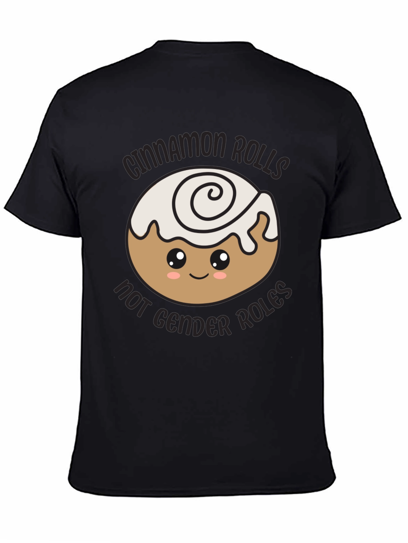 Black Cinnamon Rolls Not Gender Roles T-Shirt view 4