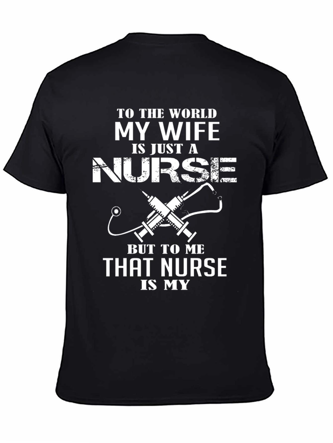 Black My Wife is a Nurse T-Shirt view 4