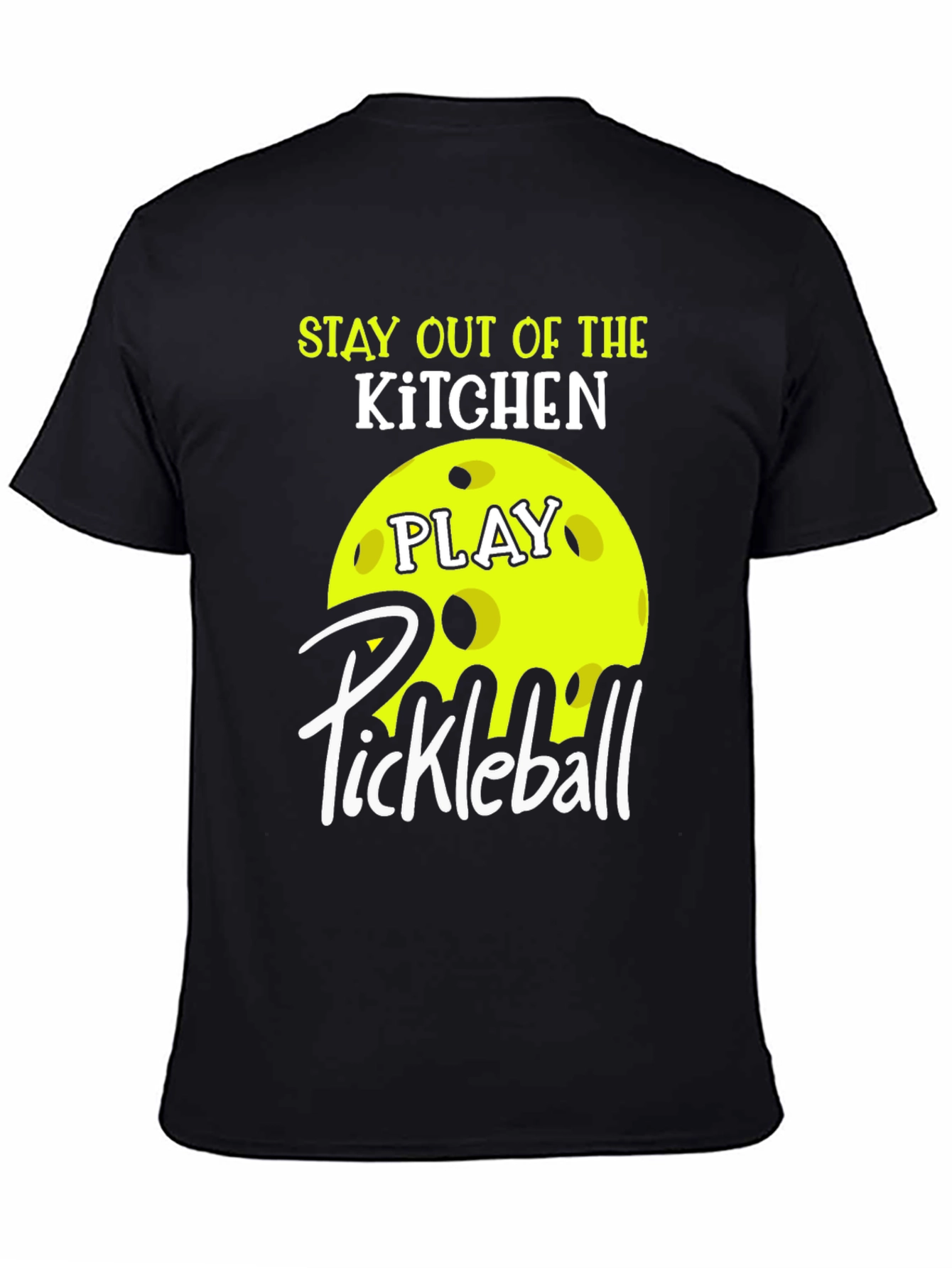 Black Stay Out of the Kitchen Pickleball T-Shirt view 4