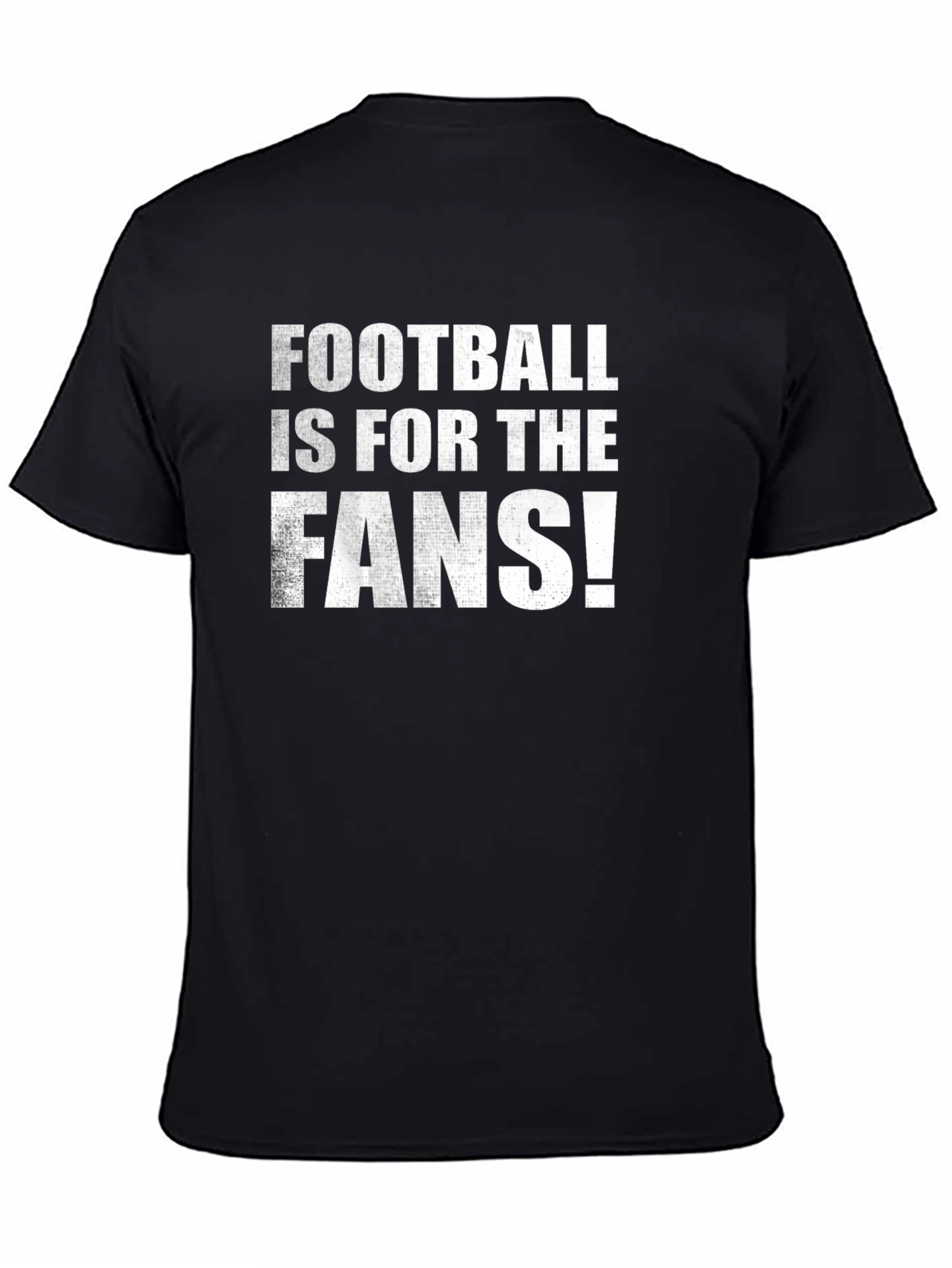 Black Football is for the Fans! T-Shirt view 4