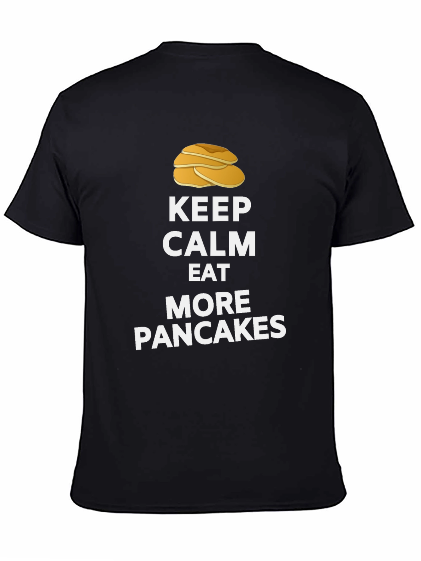 Keep Calm Eat More Pancakes T-Shirt - 4