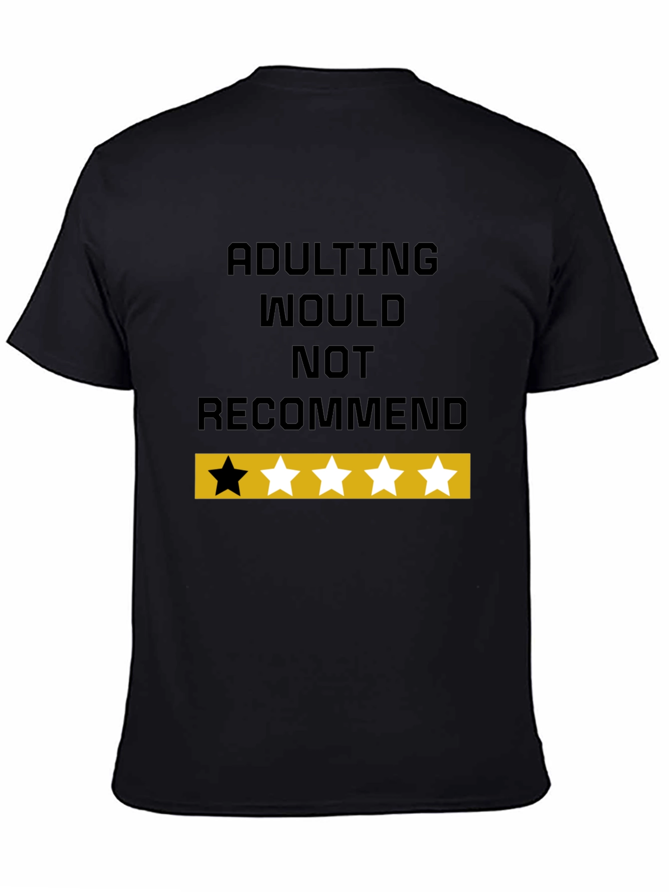 Black Adulting Would Not Recommend Funny Graphic T-Shirt view 4