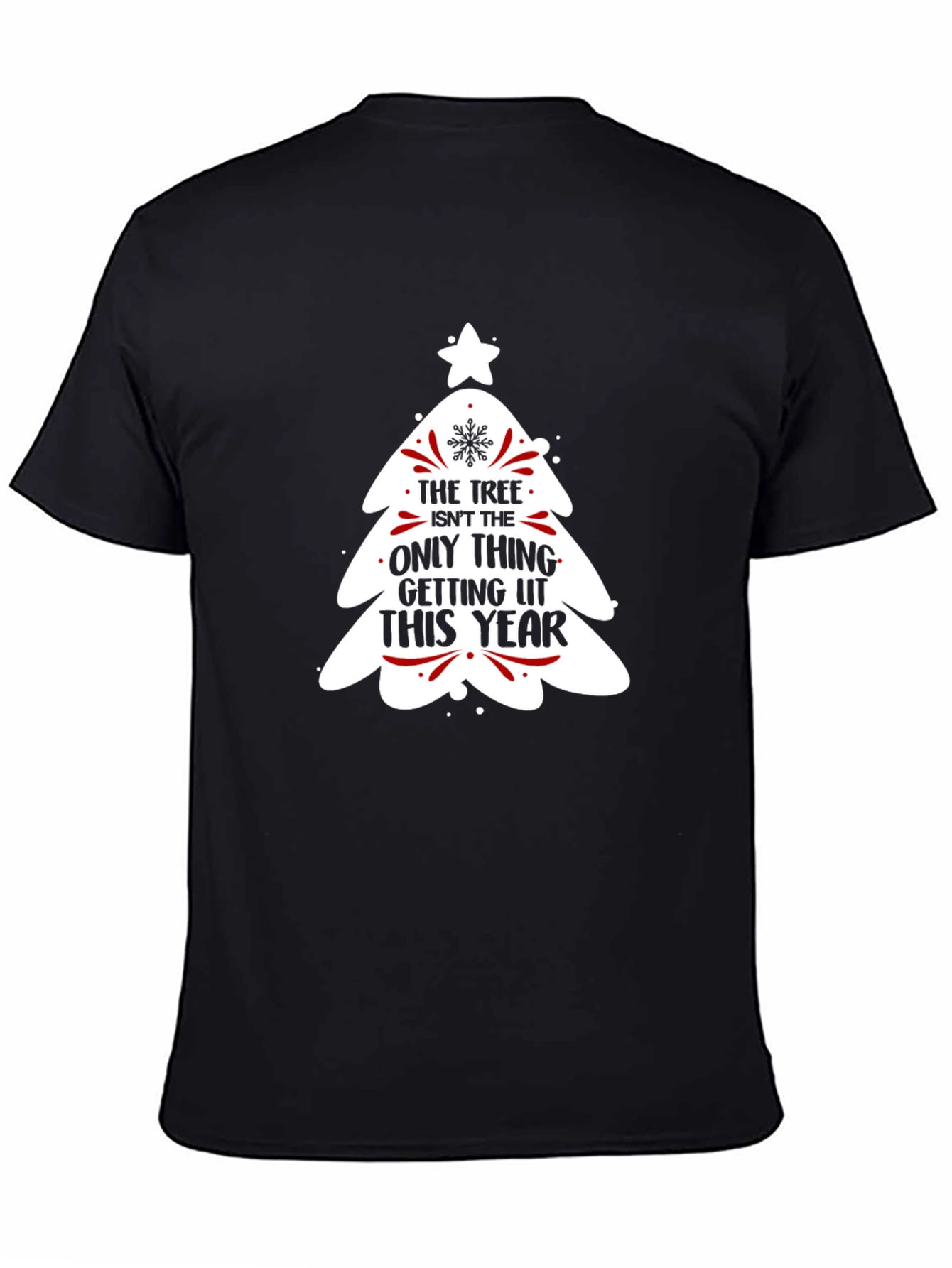 Black Funny Christmas Tree Getting Lit This Year T-Shirt view 4