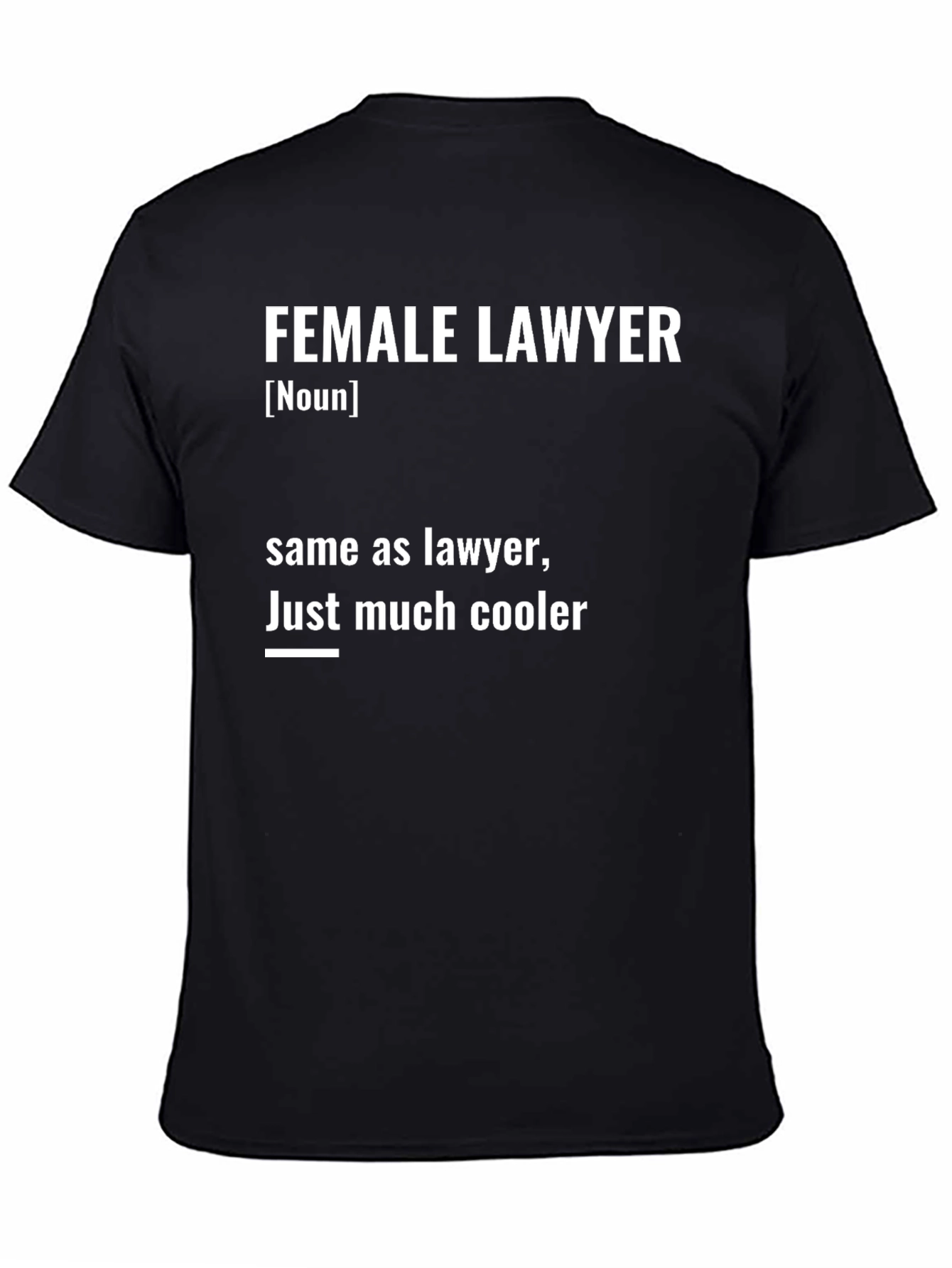 Black Female Lawyer Definition Black T-Shirt view 4