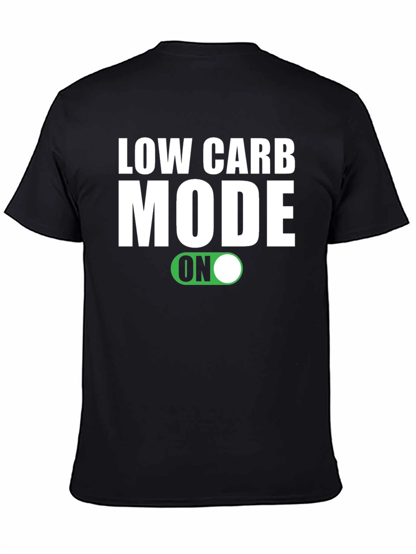 Low Carb Mode ON Black T-Shirt - 4