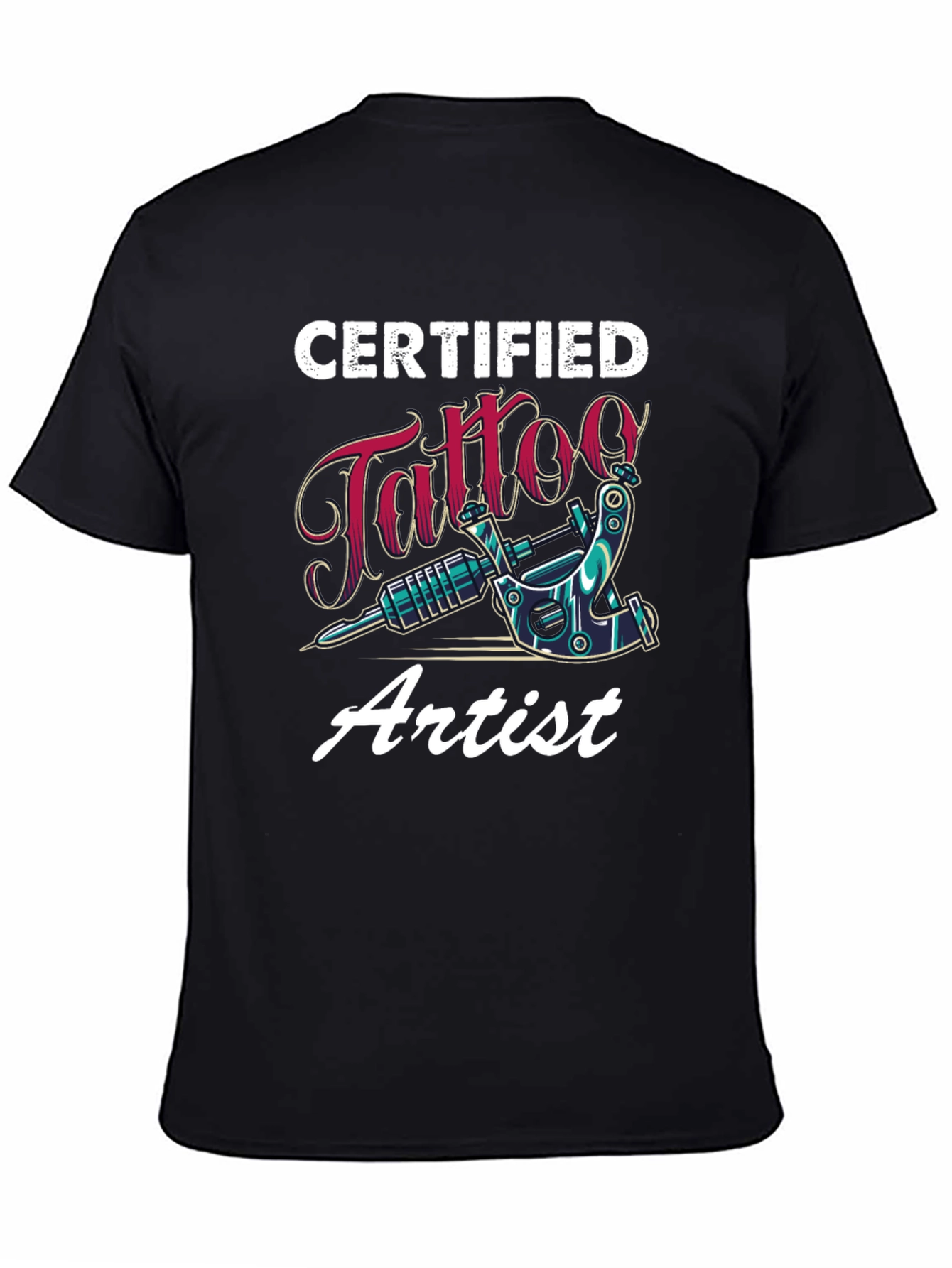 Black Certified Tattoo Artist Black T-Shirt view 4