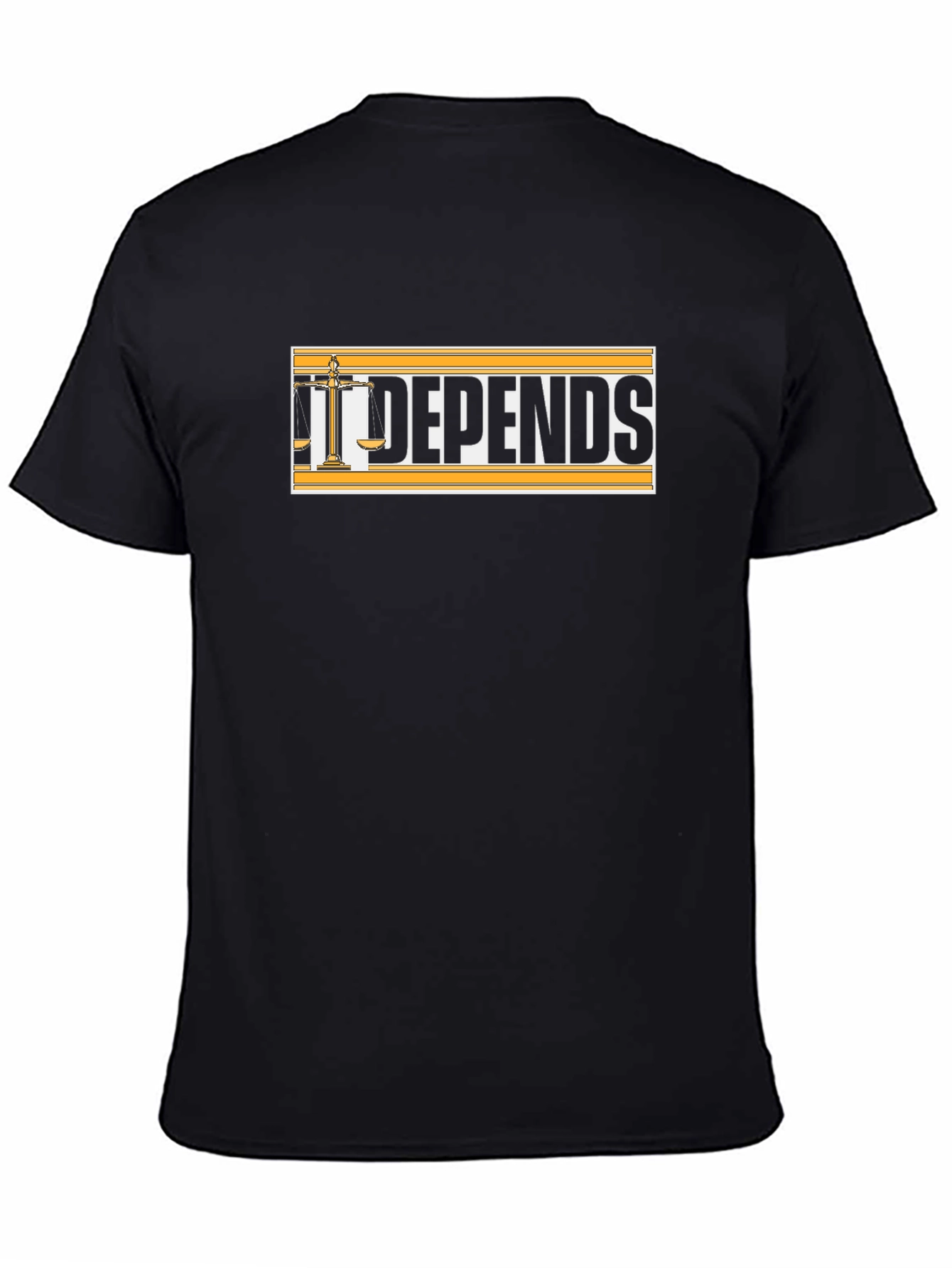 It Depends T-Shirt - Scales of Justice Design - 4
