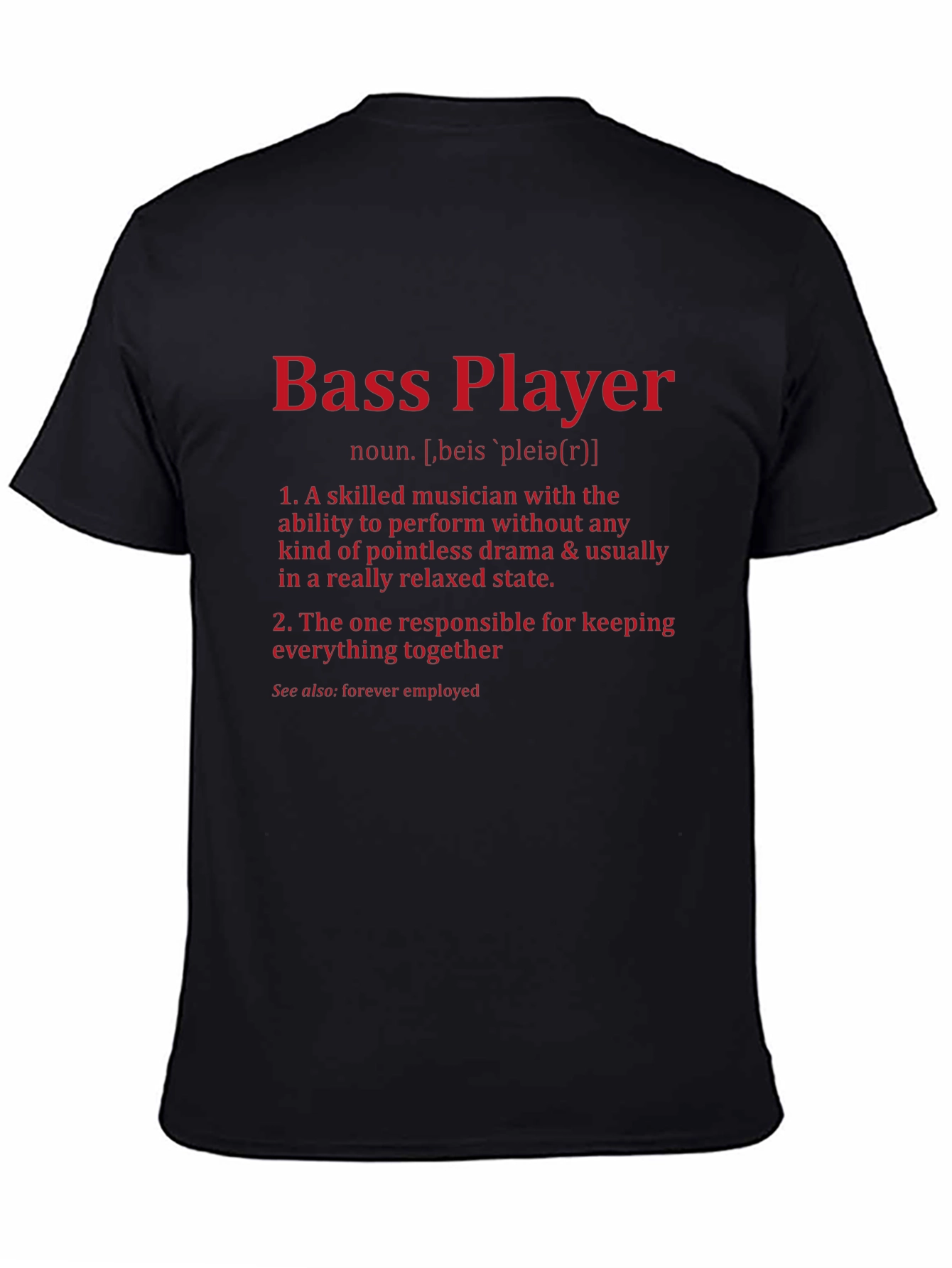 Black Bass Player Definition T-Shirt - Musician Gift view 4