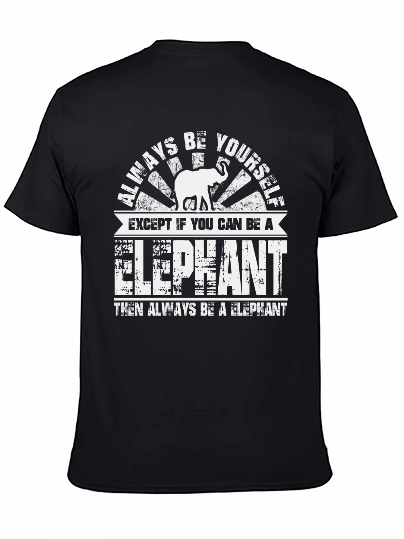 Black Always Be Yourself Except Elephant Graphic Tee view 4