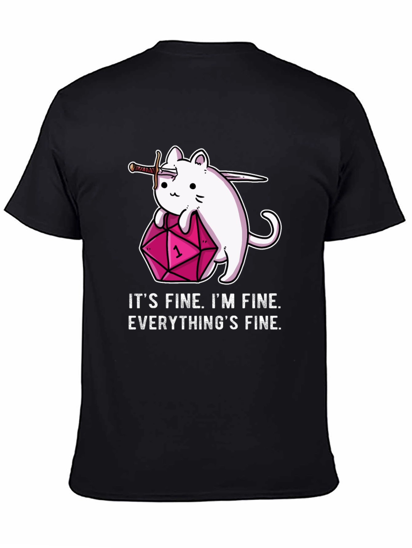 Black It's Fine Cat D&D T-Shirt view 4
