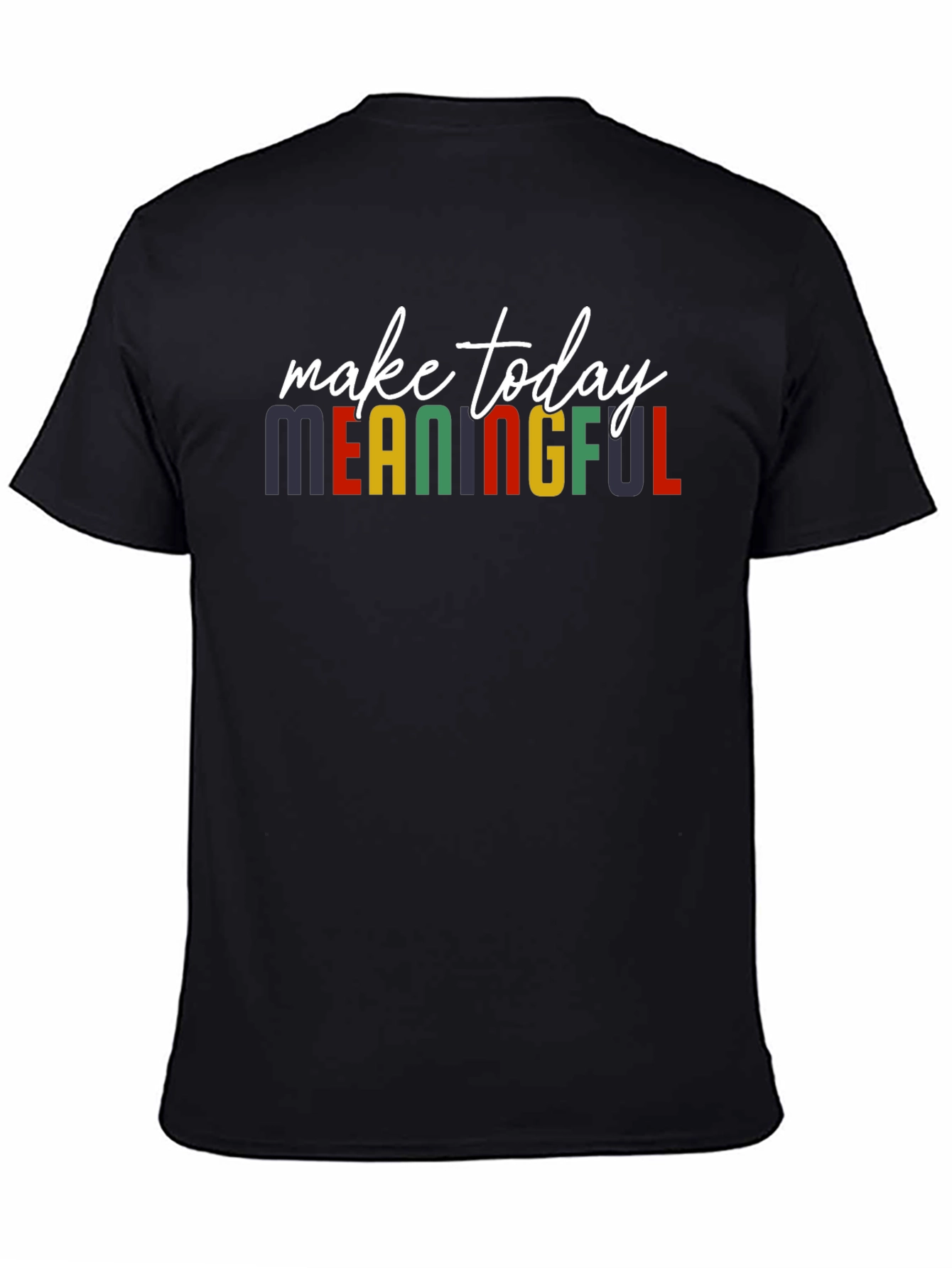 Black Meaningful T-Shirt - Inspirational Graphic Tee view 4