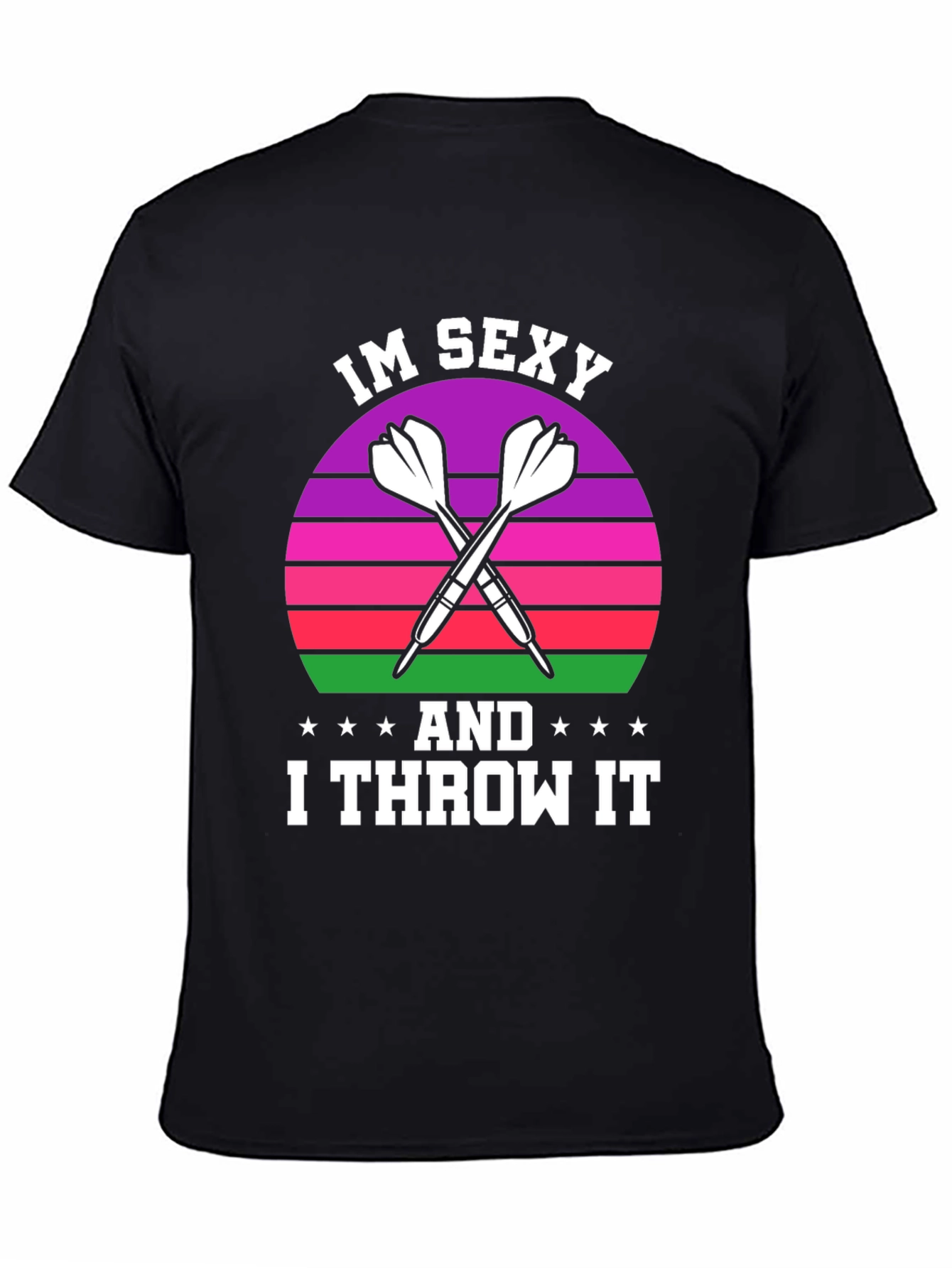 Black Im Sexy And I Throw It Dart T-Shirt view 4