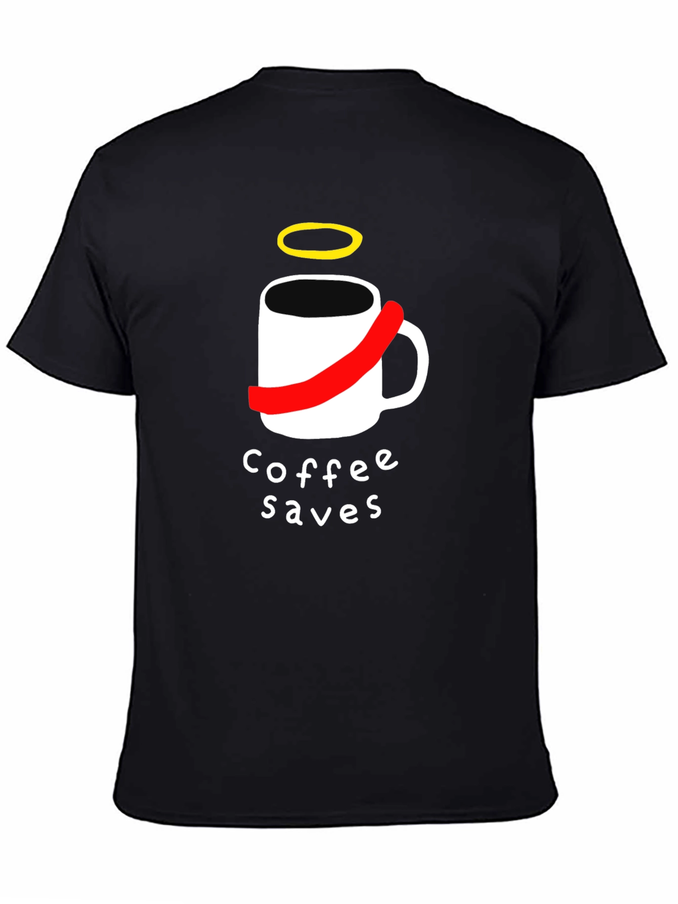 Black Coffee Saves T-Shirt - Funny Graphic Tee view 4