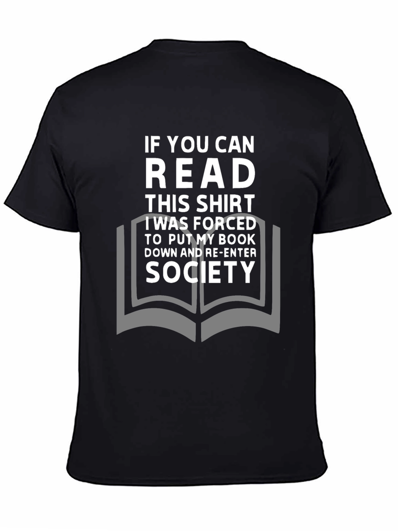 Black Funny Reader T-Shirt: If You Can Read This Shirt view 4