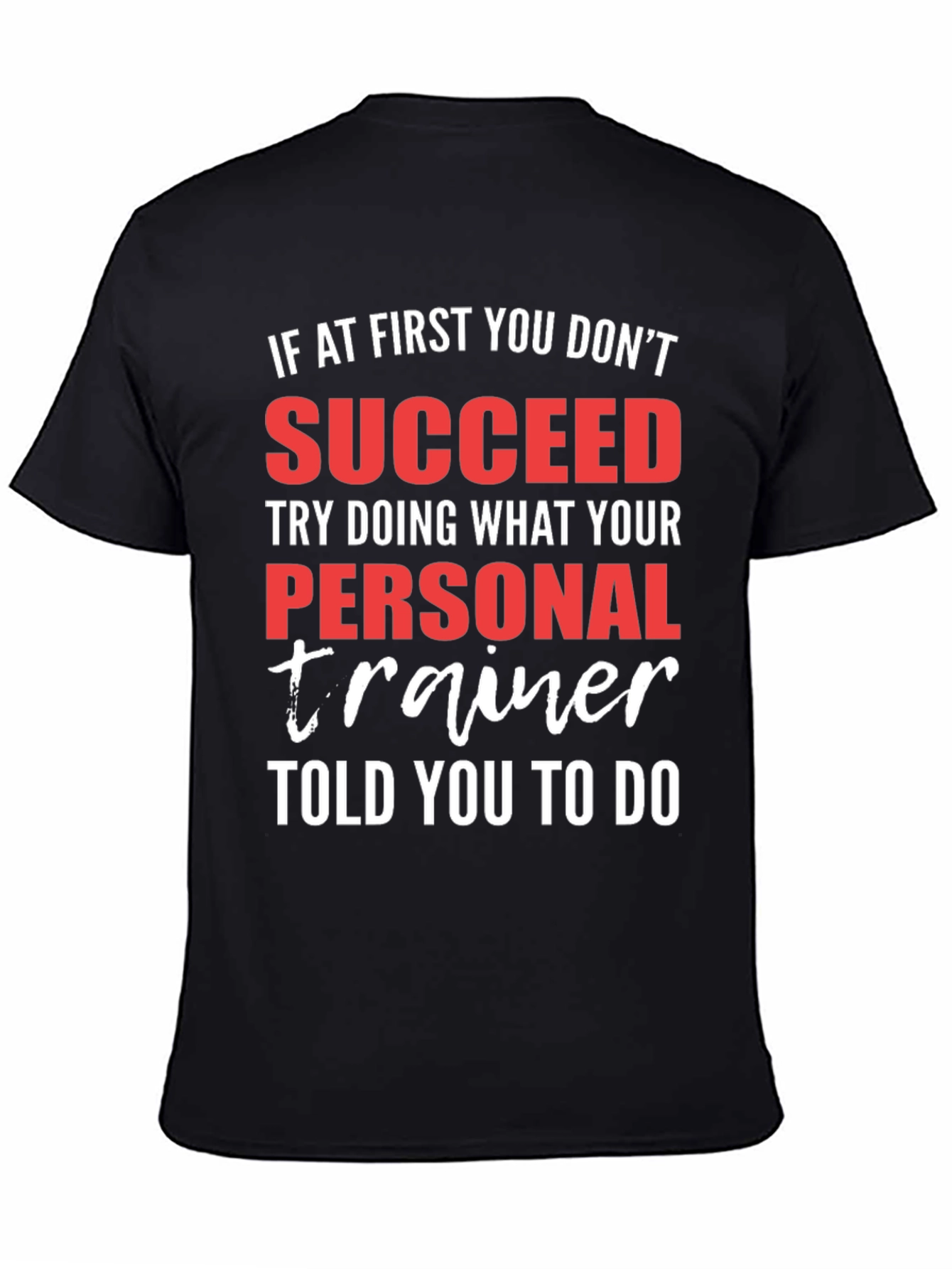 Black Personal Trainer Gym T-Shirt - Motivational Fitness Tee view 4