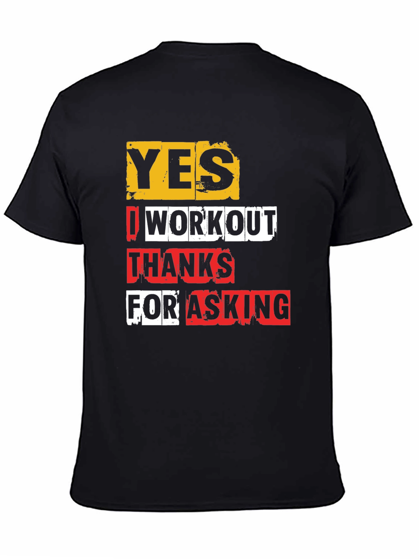 Black Workout Gym Shirt - Yes I Workout - Funny Fitness Tee view 4