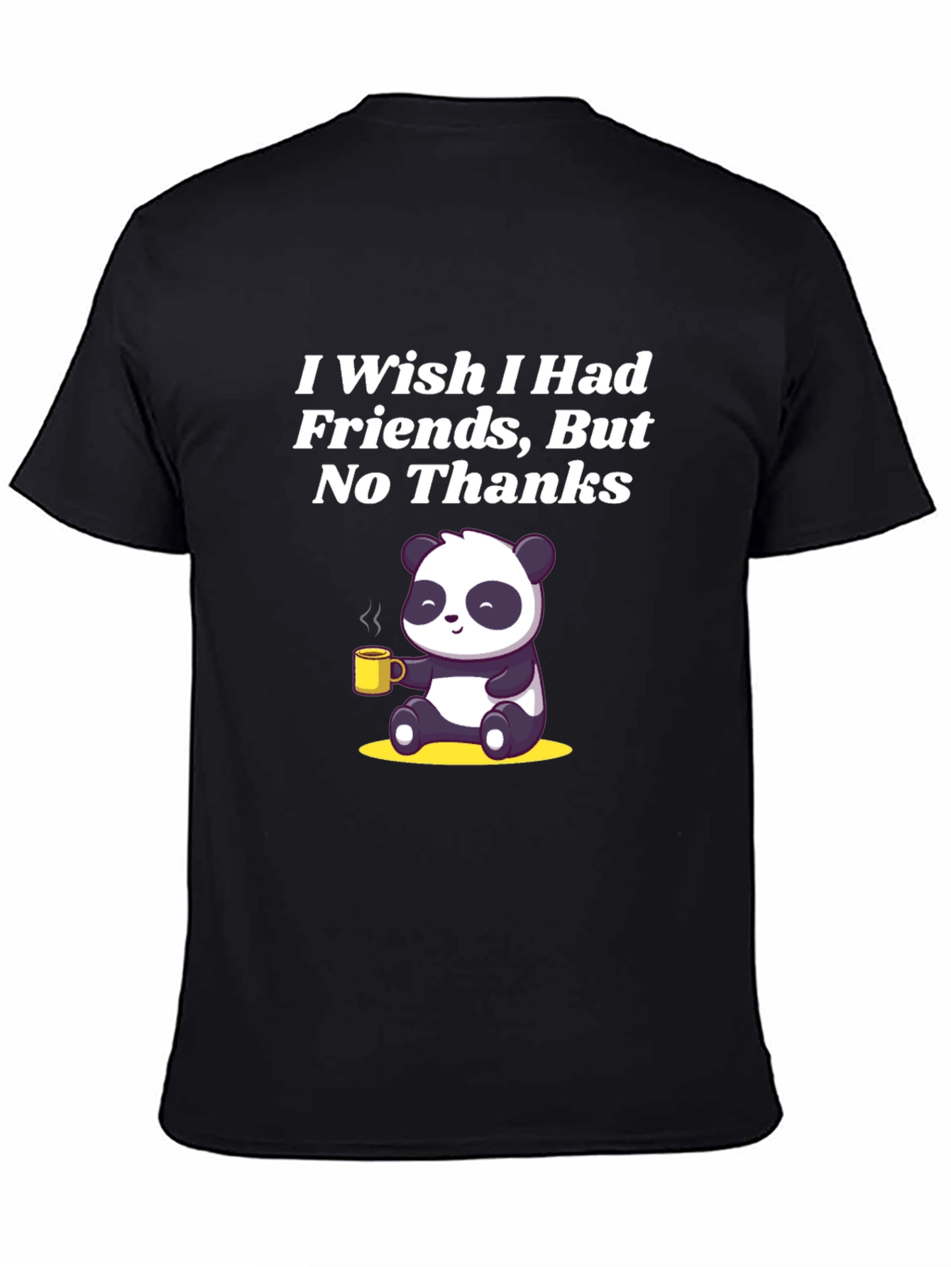 Black I Wish I Had Friends Panda T-Shirt view 4