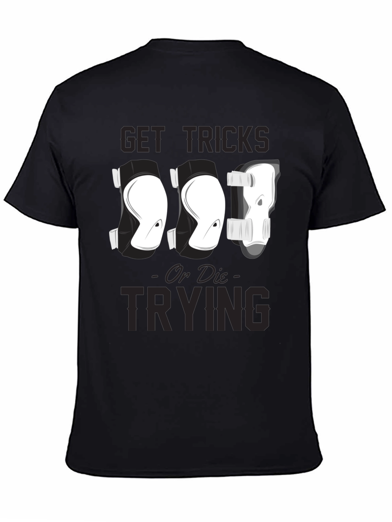 Black Get Tricks or Die Trying T-Shirt view 4