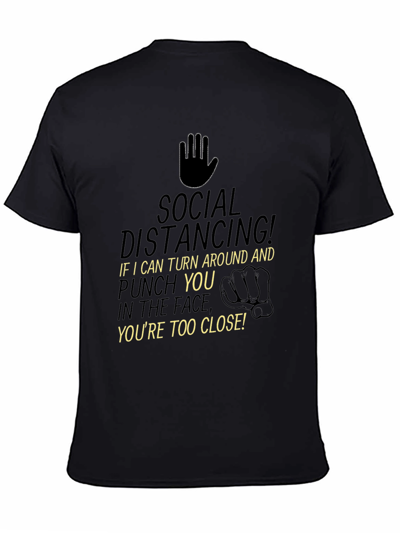 Black Social Distancing T-Shirt - Funny Quarantine Tee view 4