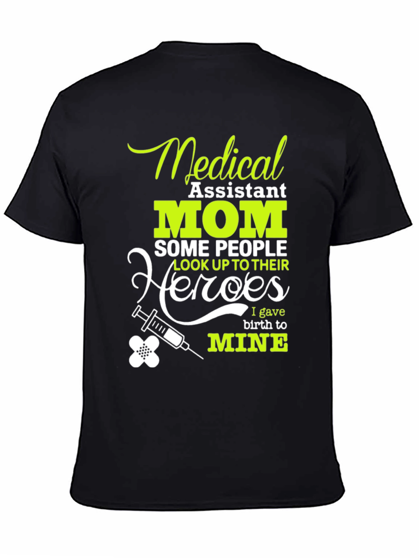Medical Assistant Mom T-Shirt - 4