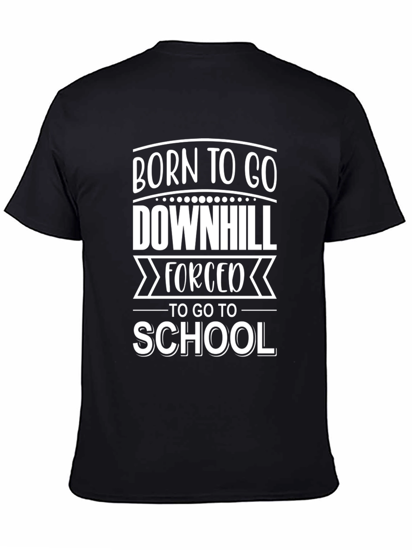 Black Born to Go Downhill Funny Graphic Tee view 4