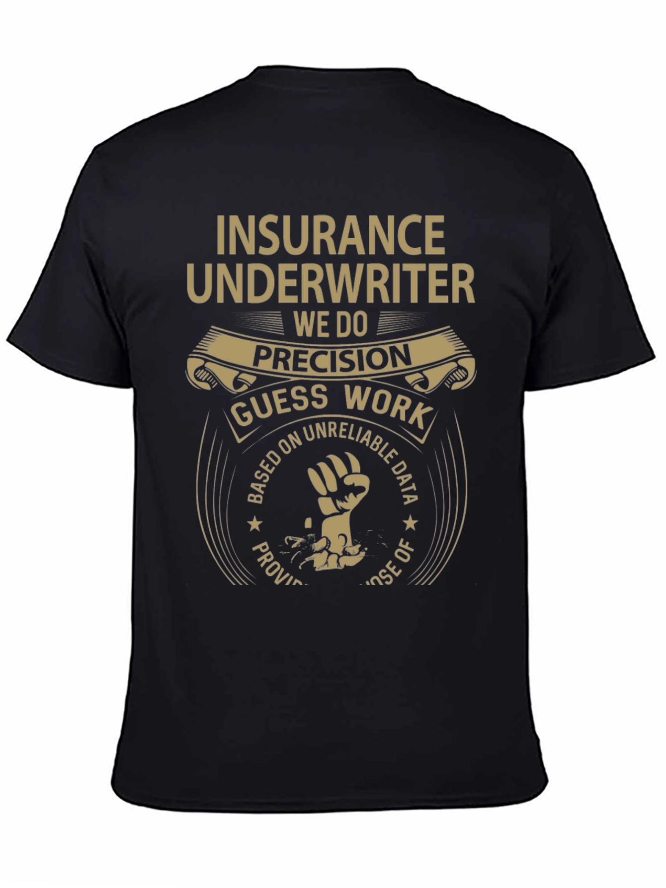 Black Insurance Underwriter Graphic Tee - Precision Meets Guess Work view 4
