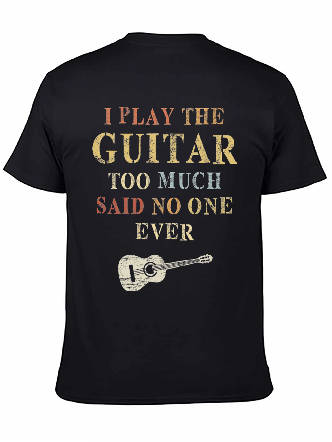 Black I Play Guitar Too Much T-Shirt view 4