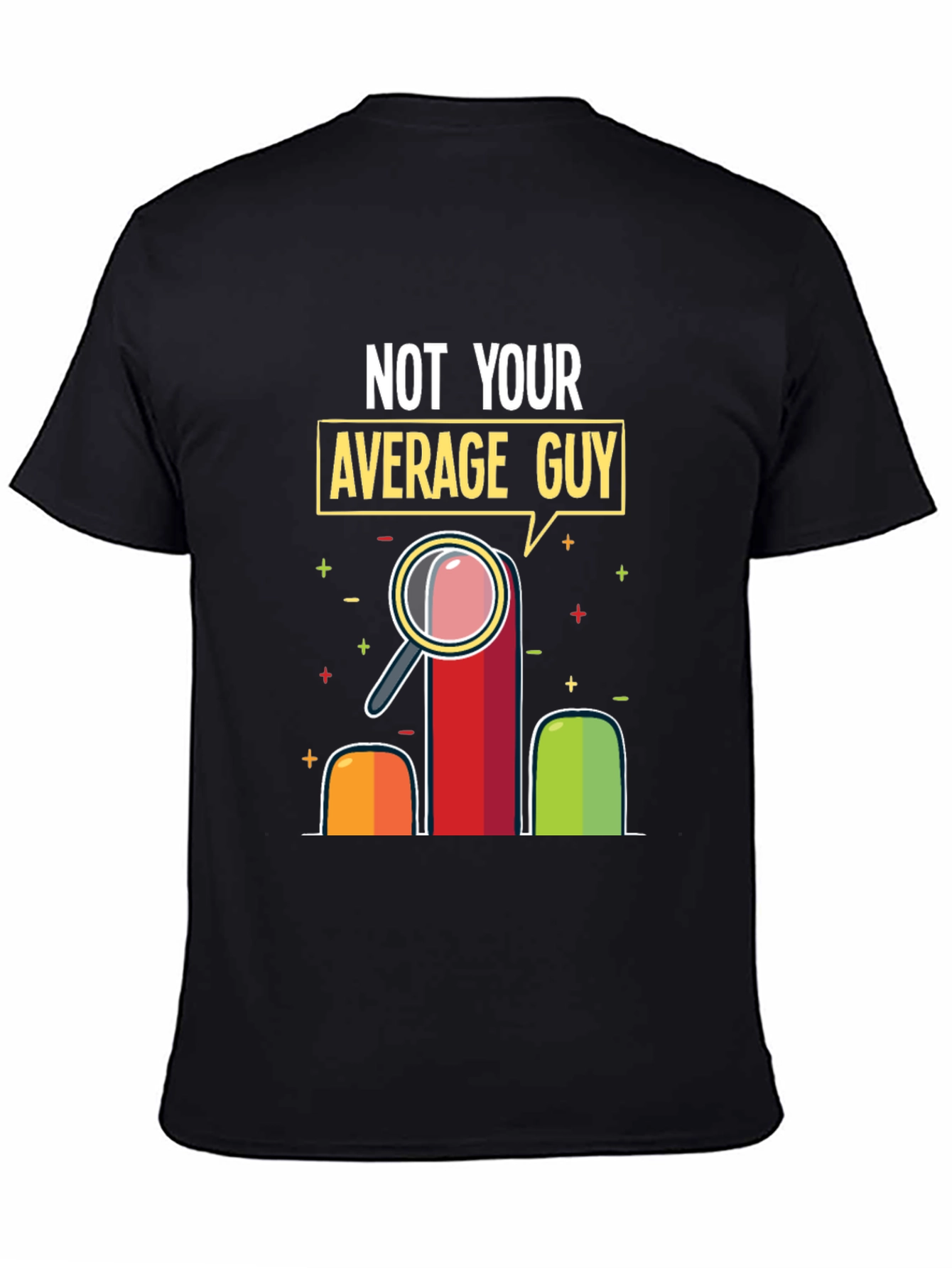 Black Not Your Average Guy Graphic T-Shirt view 4