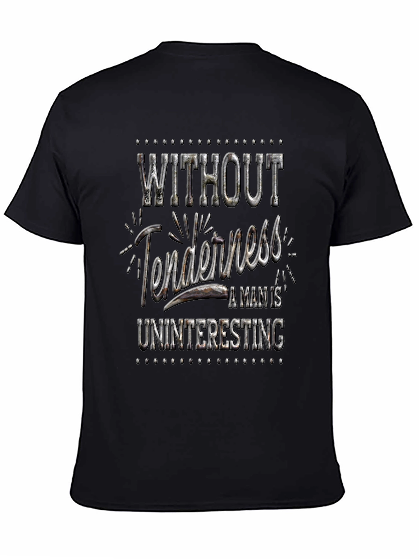 Black Without Tenderness T-Shirt view 4