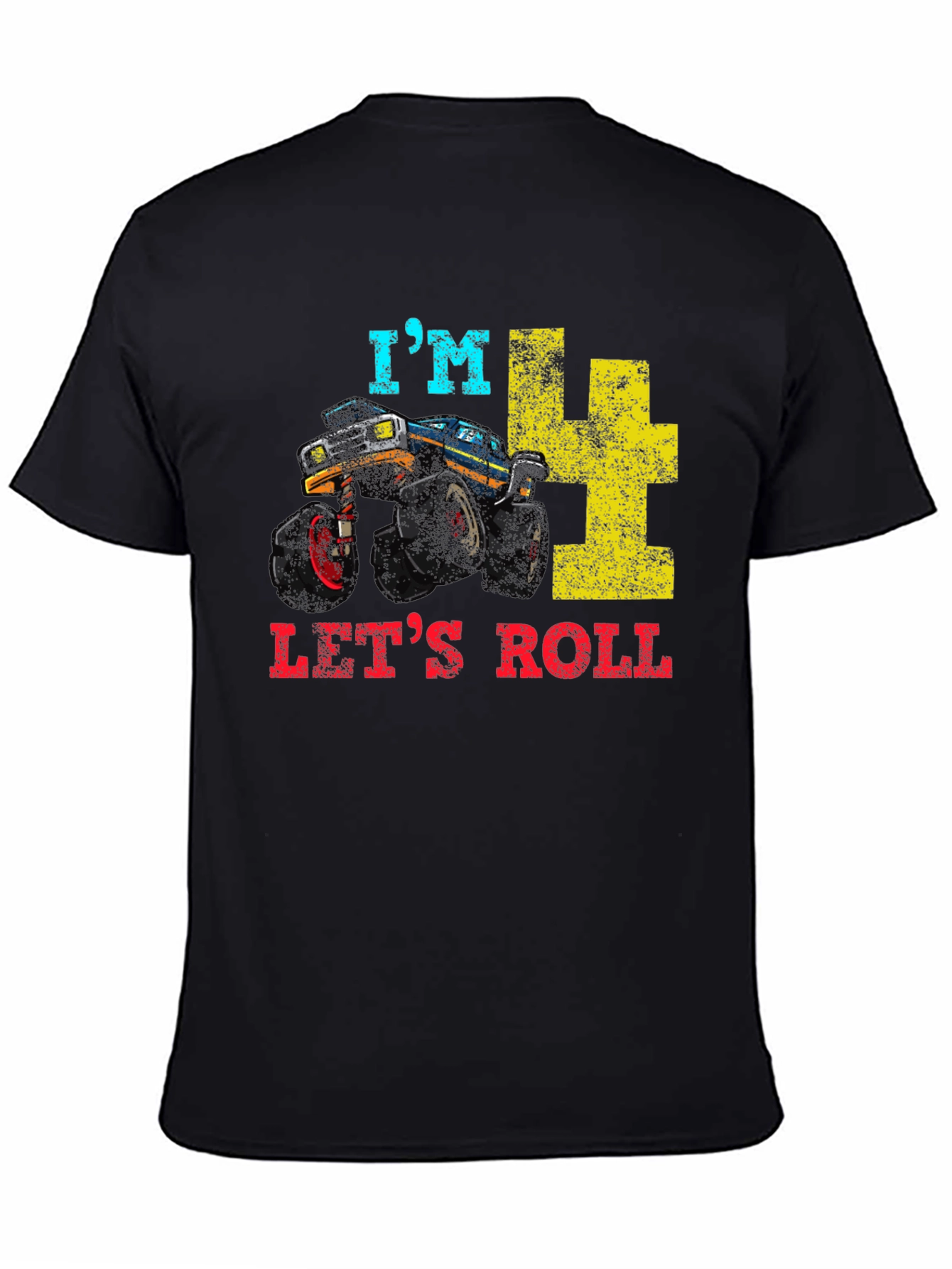 I'm Four Let's Roll Monster Truck Birthday T-Shirt - 4