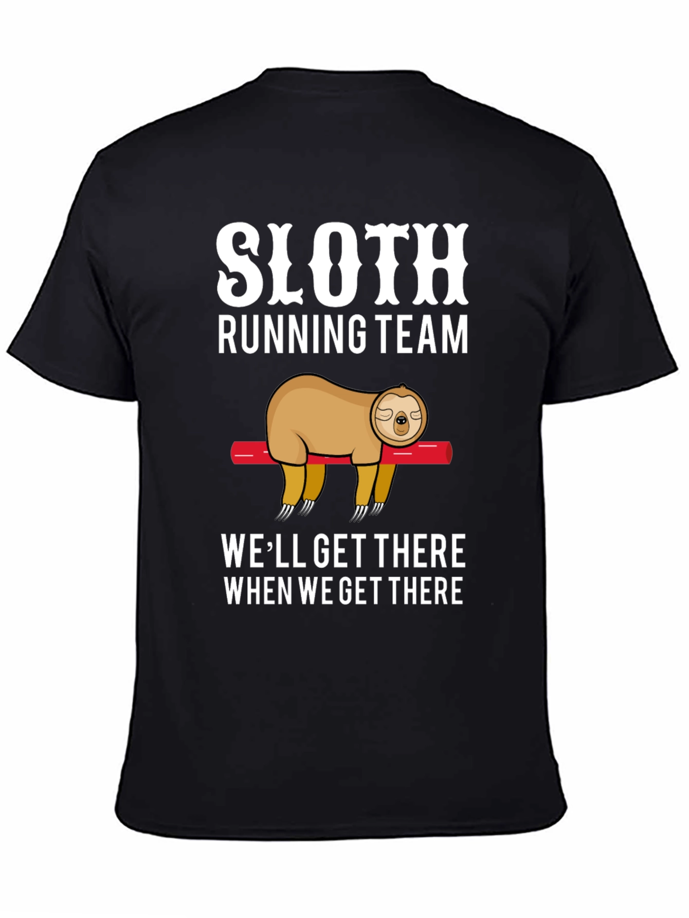 Black Sloth Running Team T-Shirt - Funny Lazy Design view 4