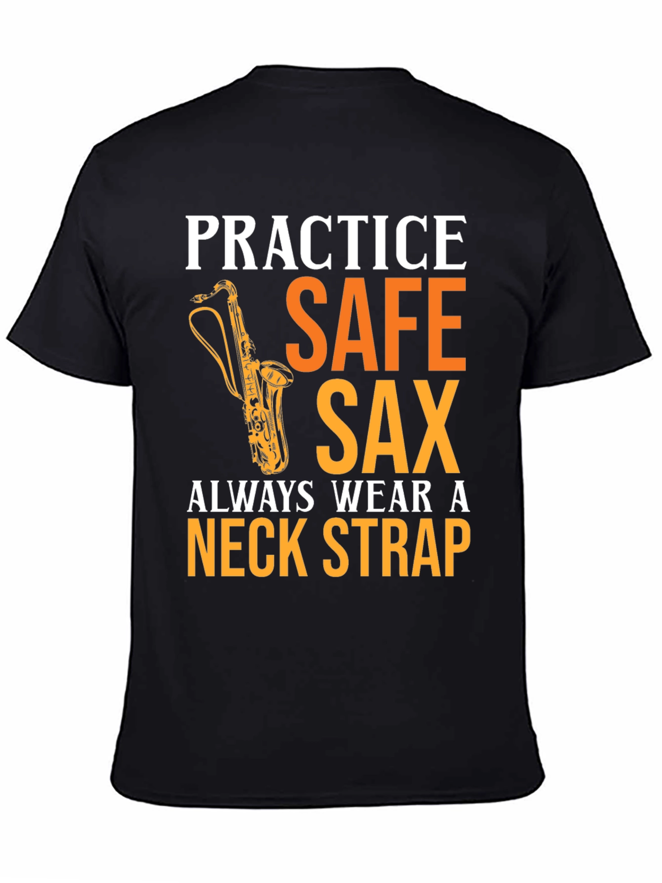 Black Practice Safe Sax T-Shirt - Musician Apparel view 4