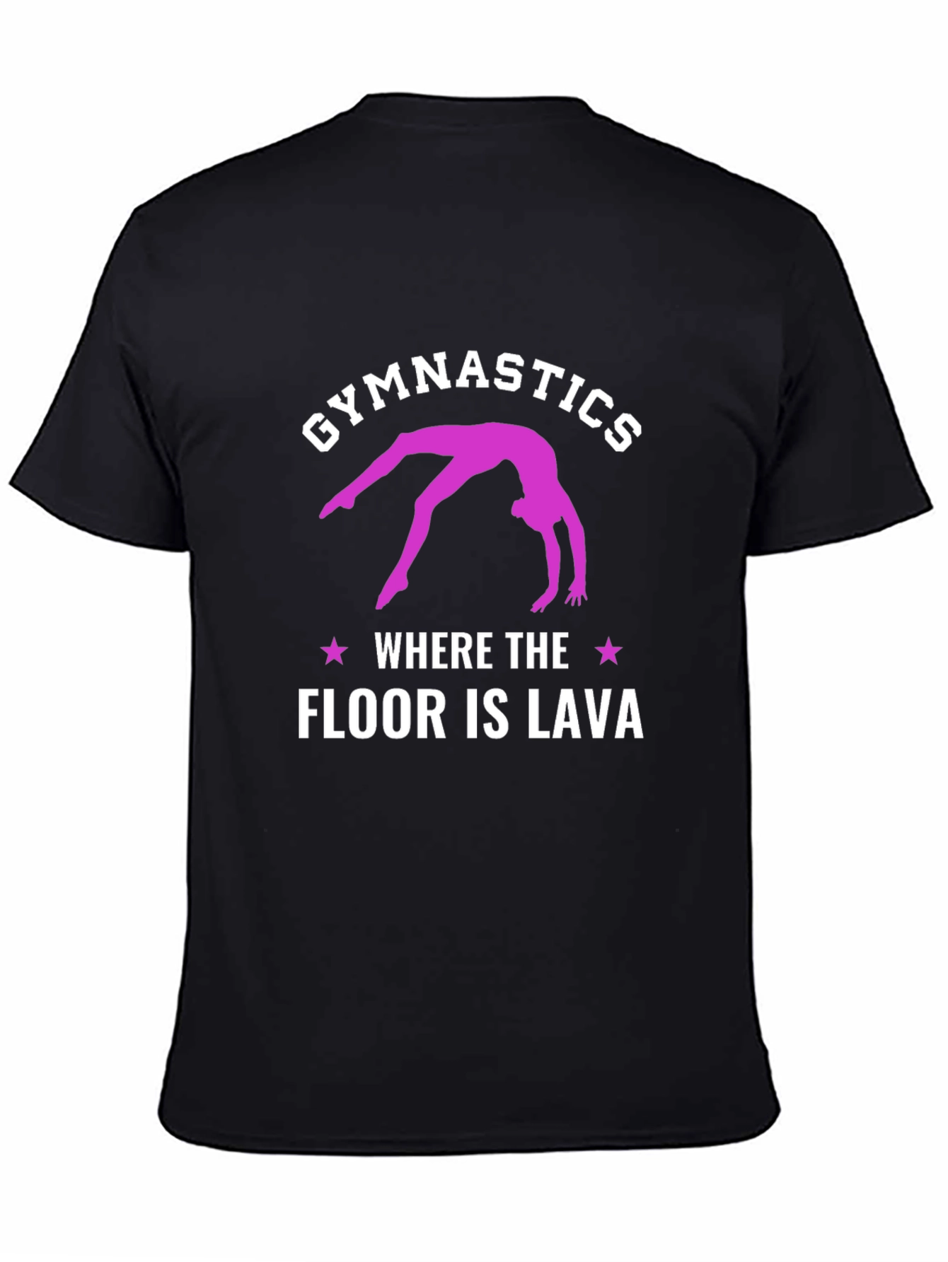 Black Gymnastics Where The Floor Is Lava Black T-Shirt view 4