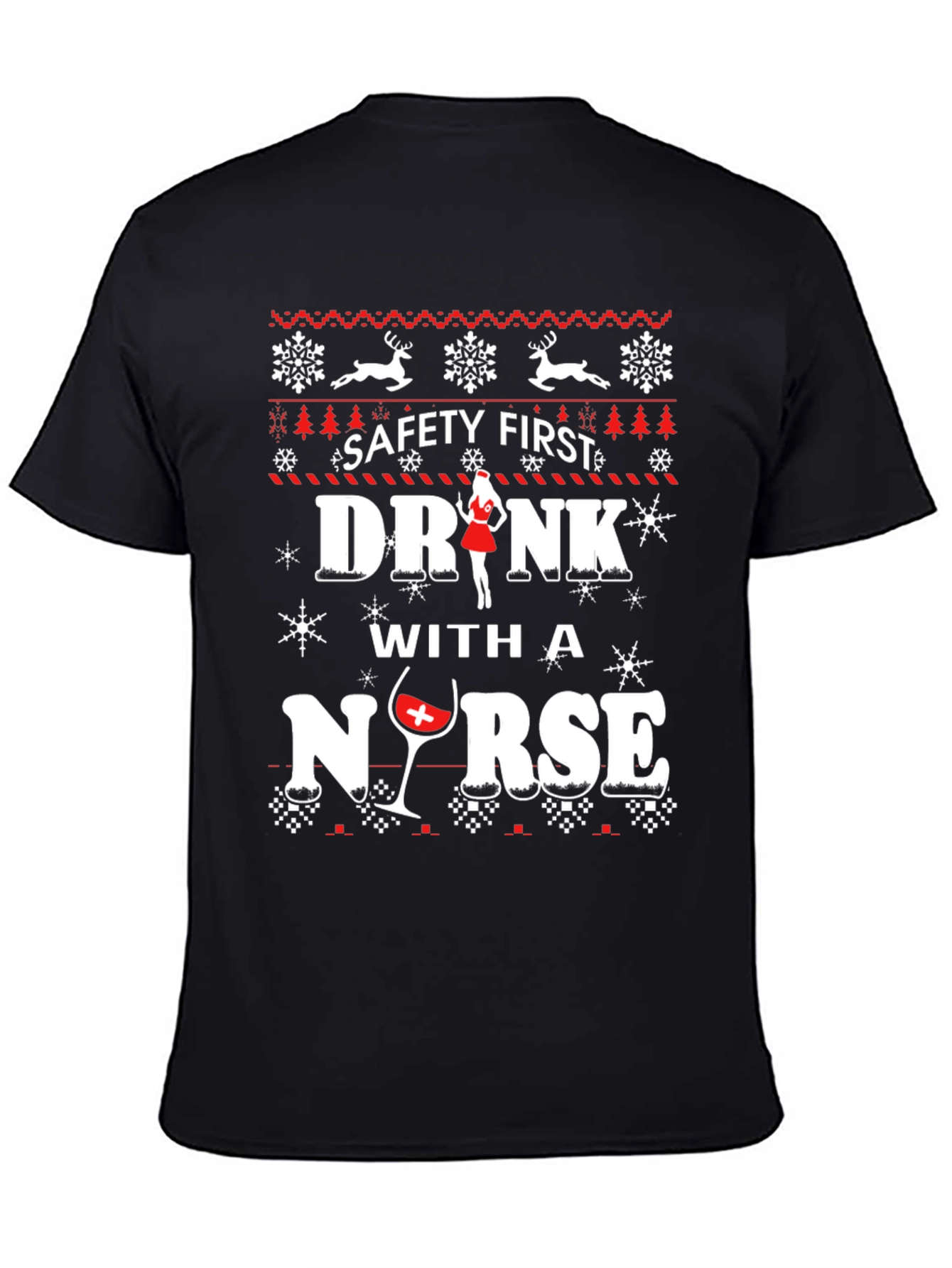 Black Safety First Drink with a Nurse T-Shirt view 4