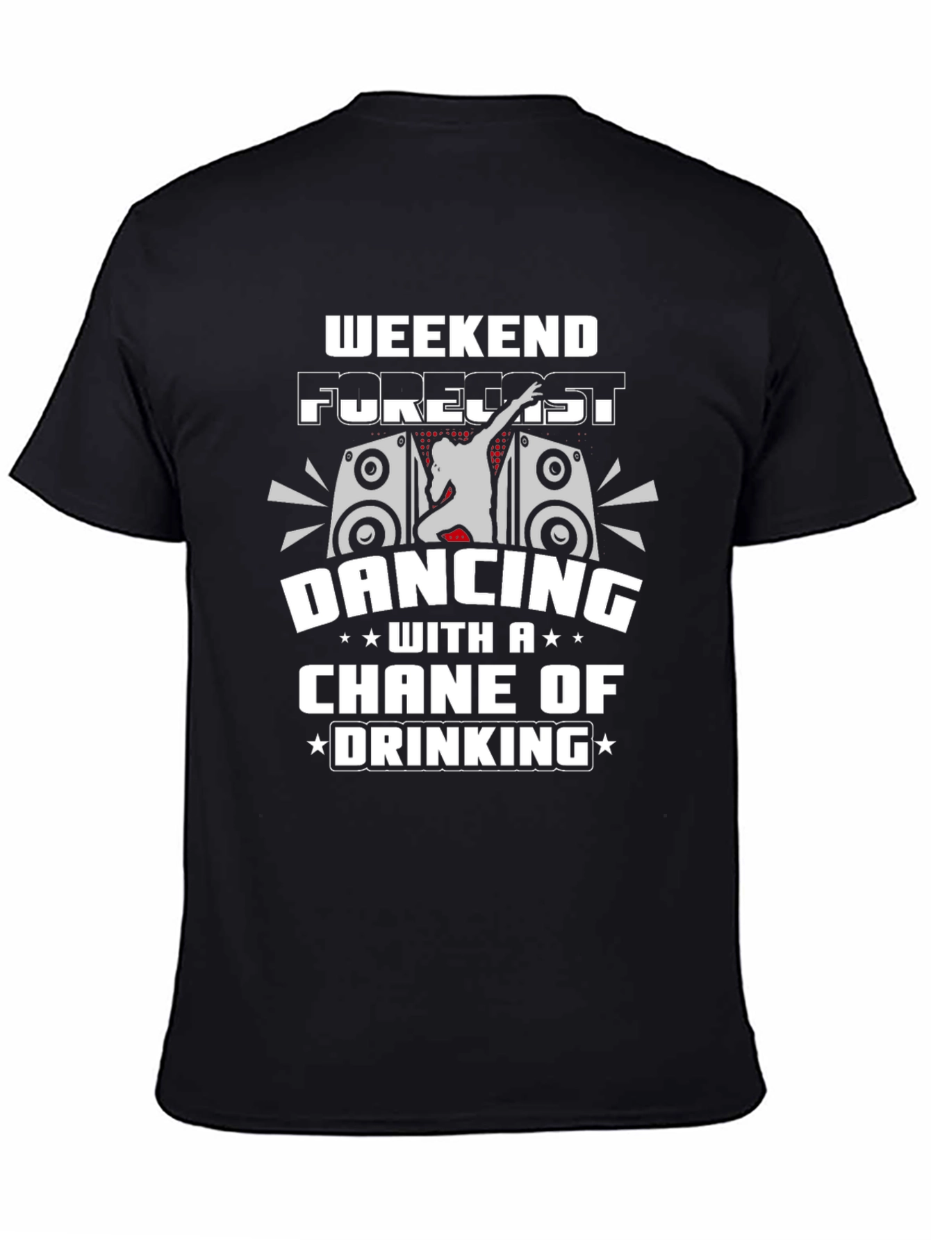 Black Weekend Forecast Dancing and Drinking T-Shirt view 4