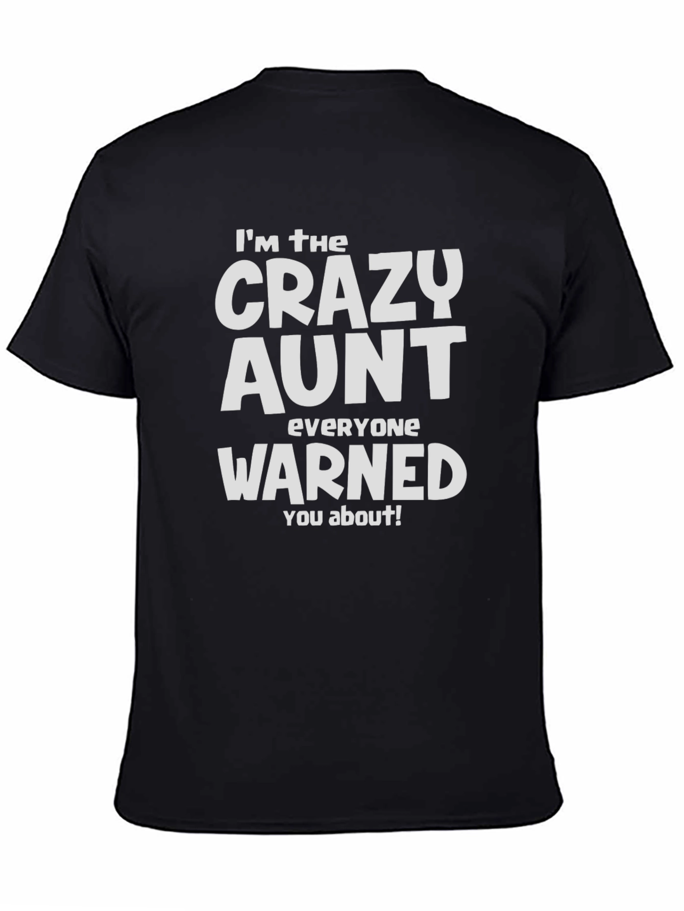 Black Crazy Aunt Graphic T-Shirt - Fun Aunt Tee view 4