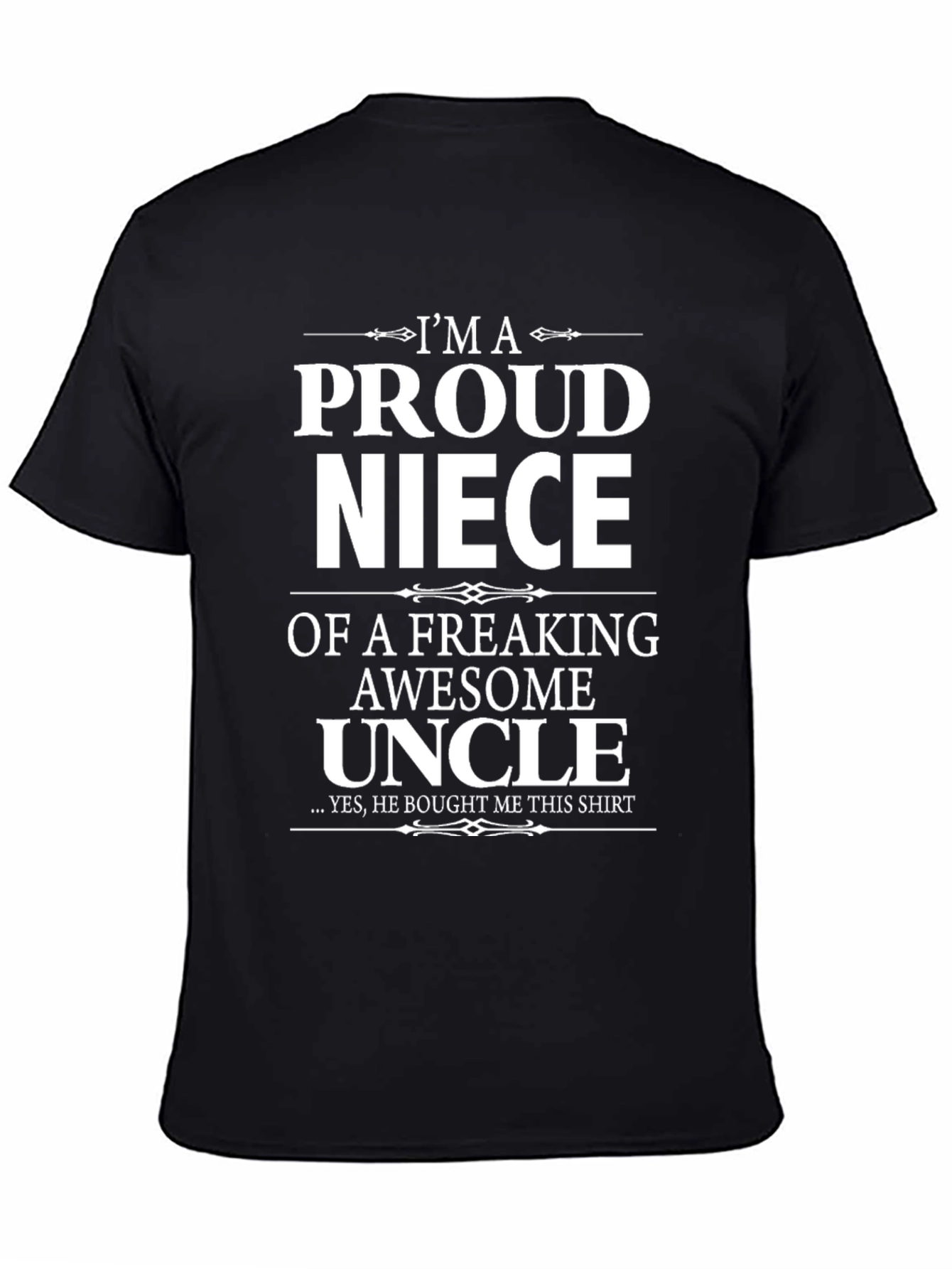 Proud Niece Graphic T-Shirt - Awesome Uncle Gift - 4