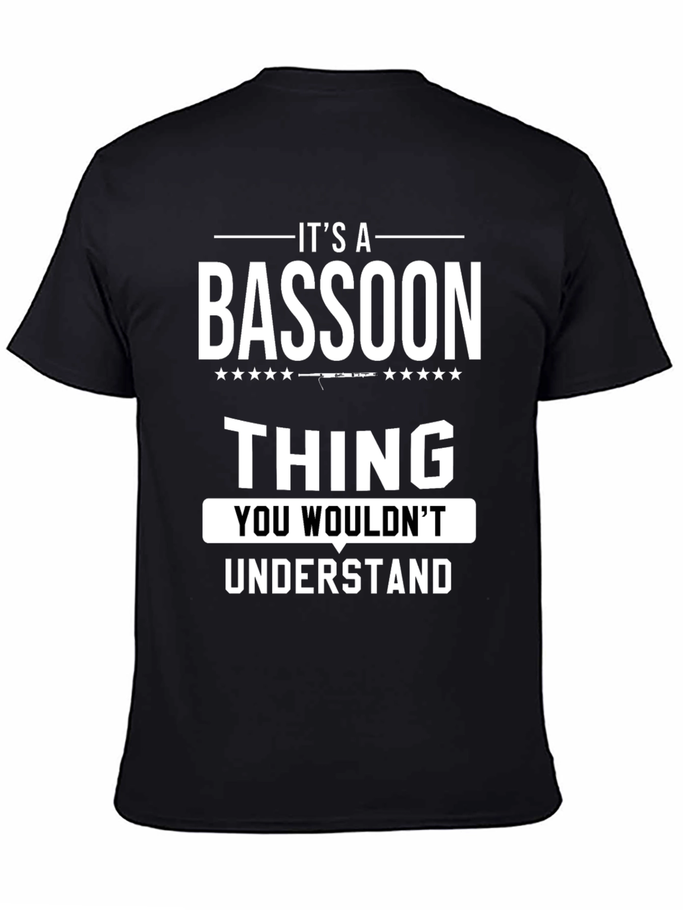 Black It's A Bassoon Thing T-Shirt view 4