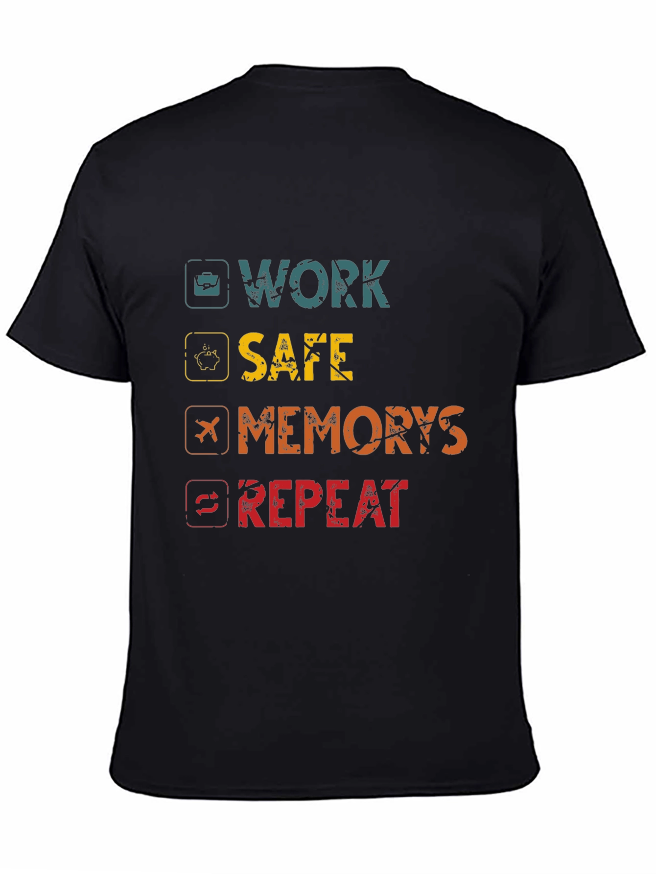 Black Work Safe, Create Memories, Repeat Graphic Tee view 4