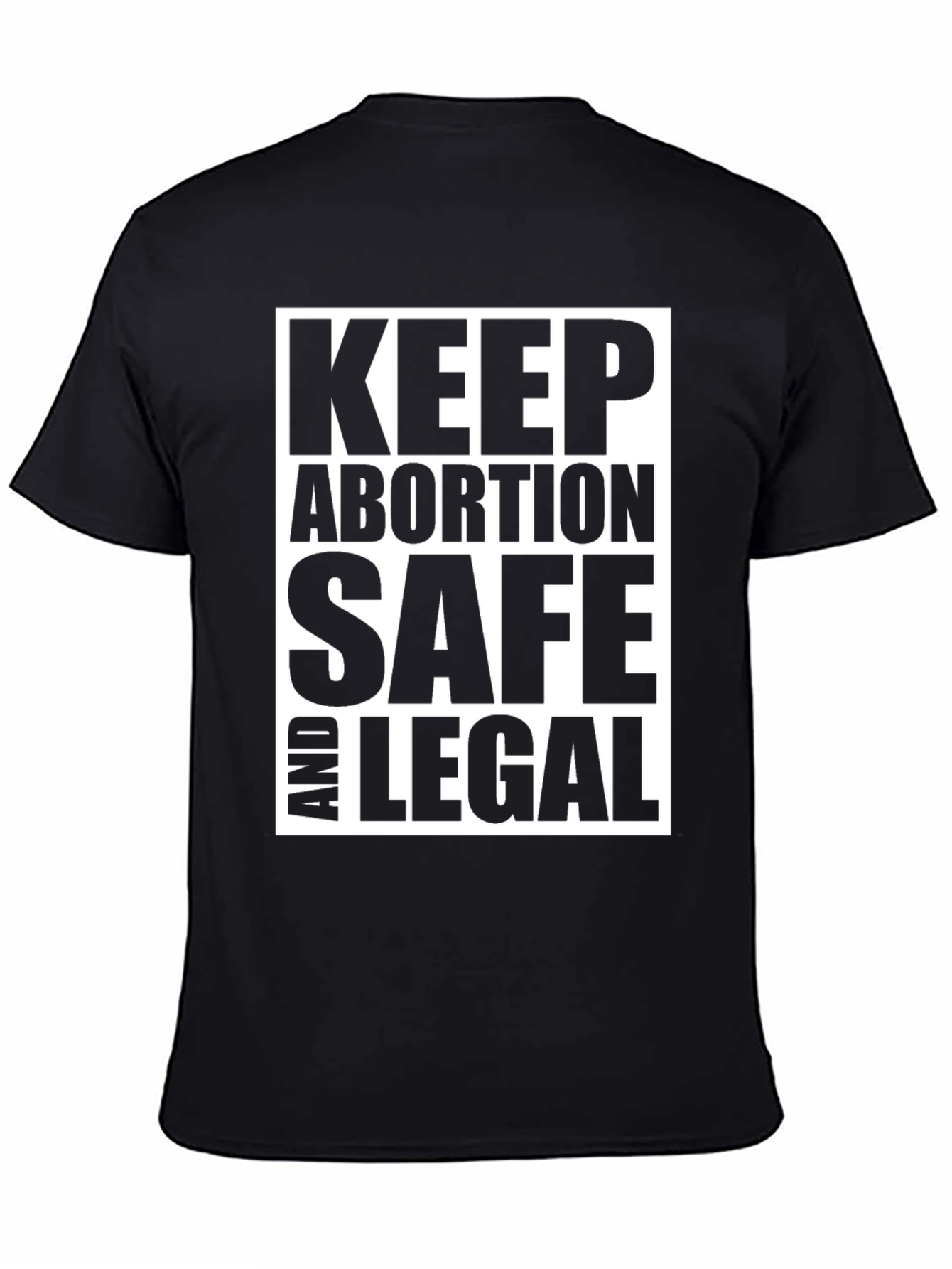 Black Keep Abortion Safe and Legal Black Graphic Tee view 4